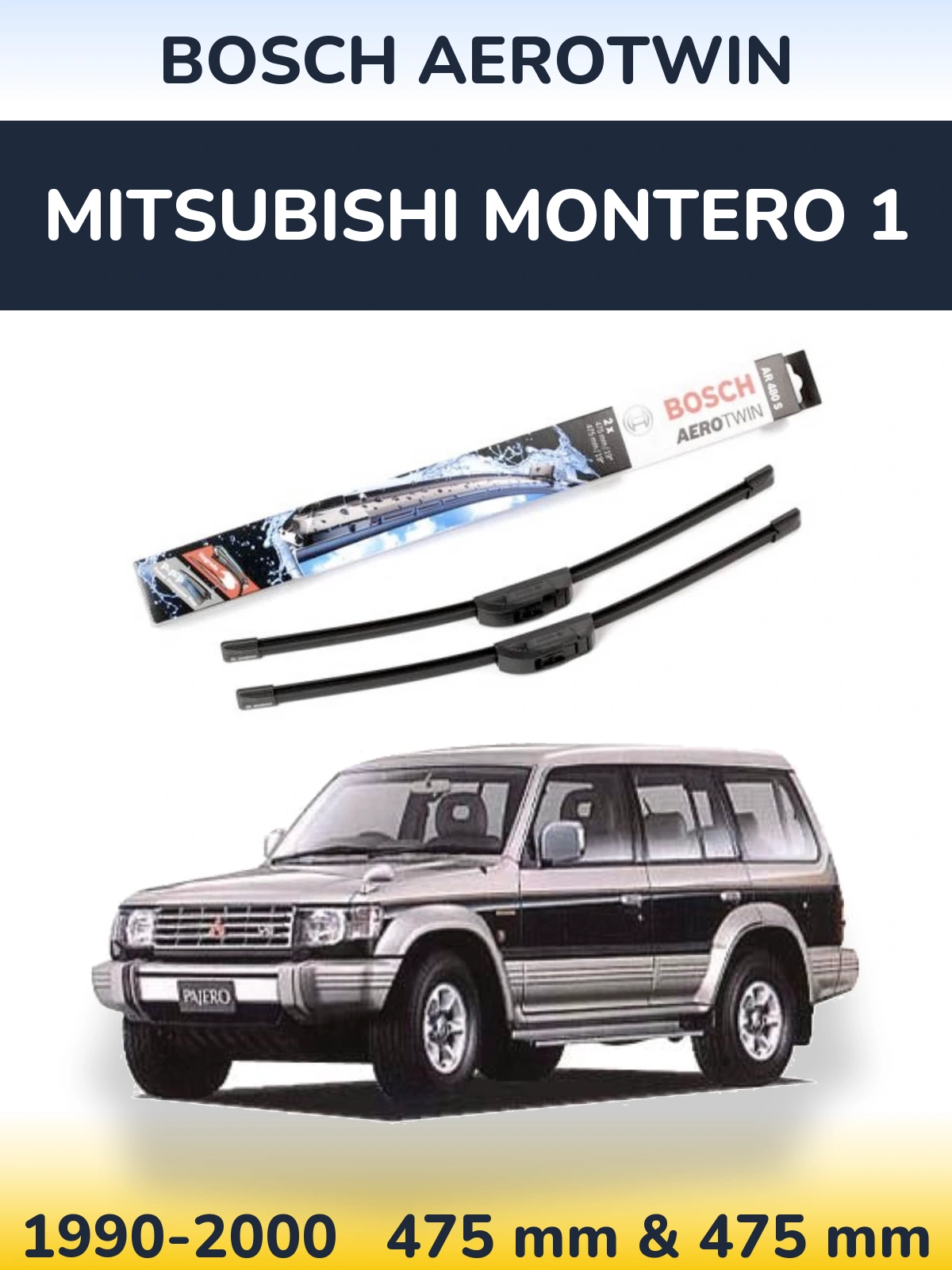 Sada předních stěračů BOSCH AeroTwin 475 a 475 mm pro Mitsubishi Montero 1 1990-2000
