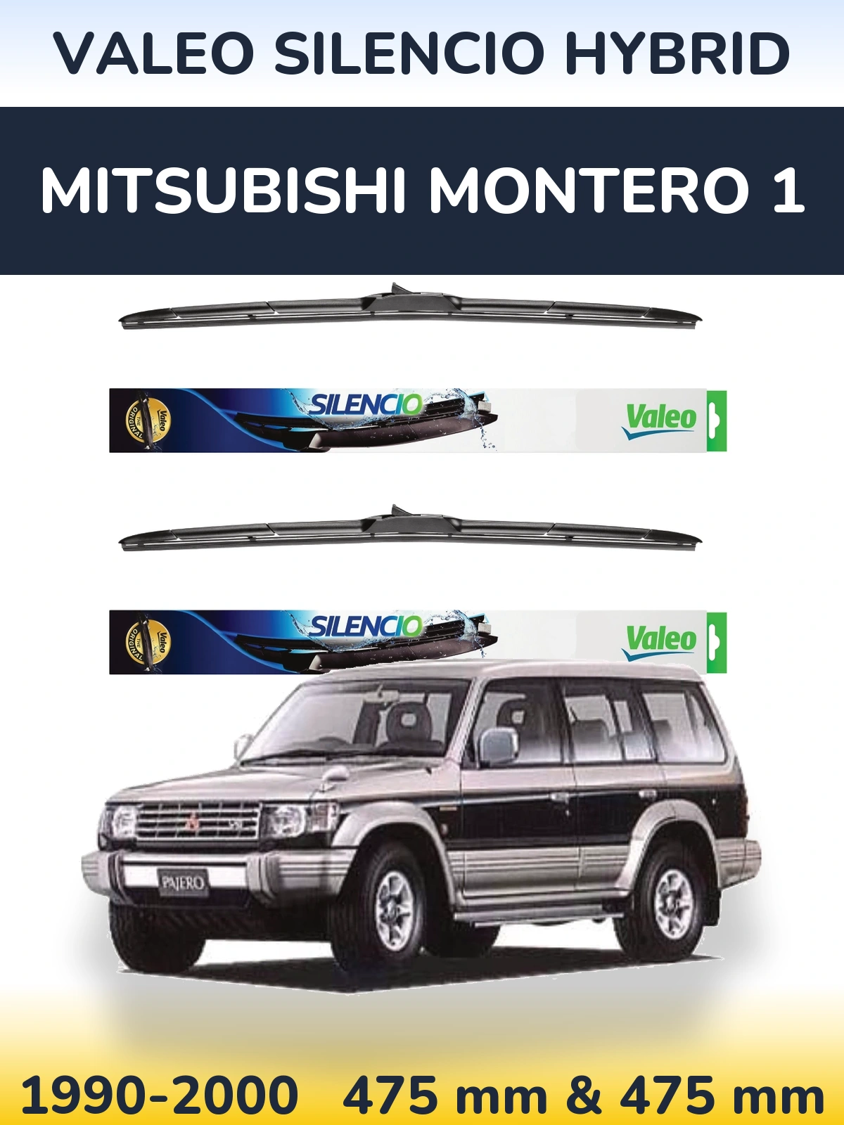 Sada předních stěračů Valeo Silencio Hybrid 475 a 475 mm pro Mitsubishi Montero 1 1990-2000