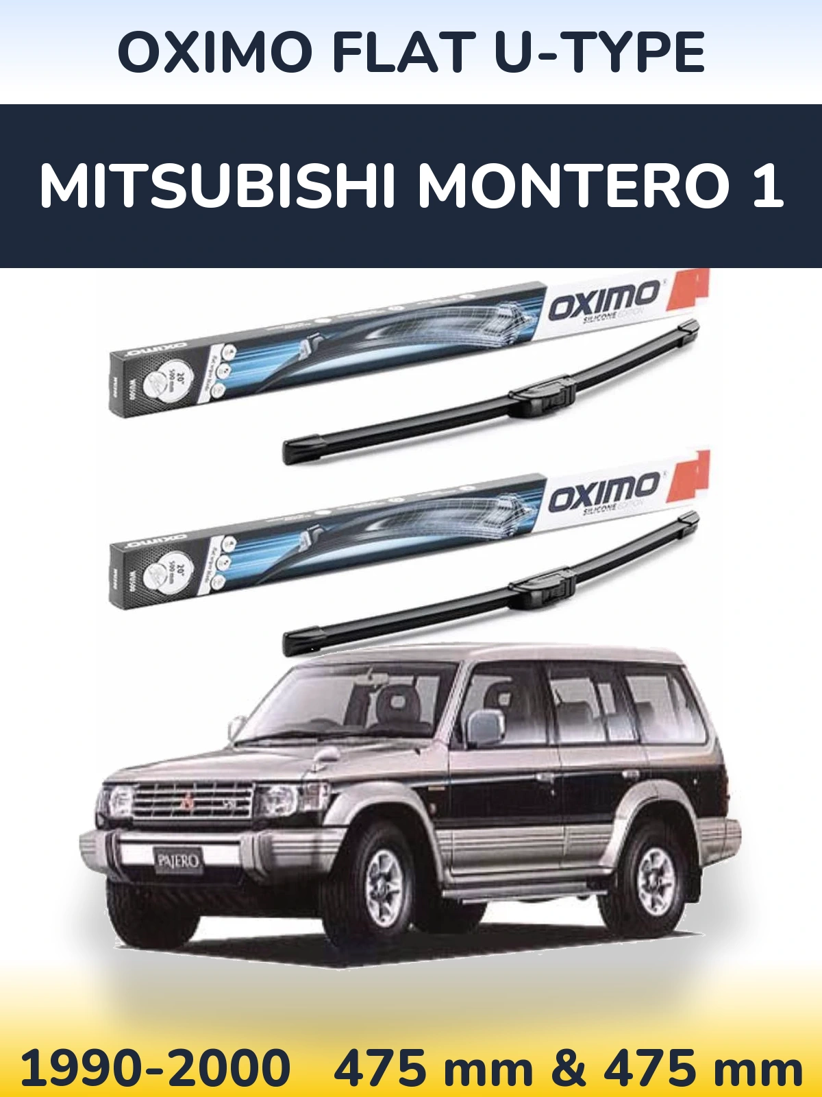 Sada předních stěračů Oximo Flat U-type 475 a 475 mm pro Mitsubishi Montero 1 1990-2000
