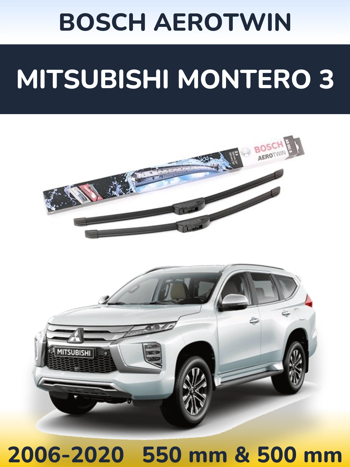 Sada předních stěračů BOSCH AeroTwin 550 a 500 mm pro Mitsubishi Montero 3 2006-2020
