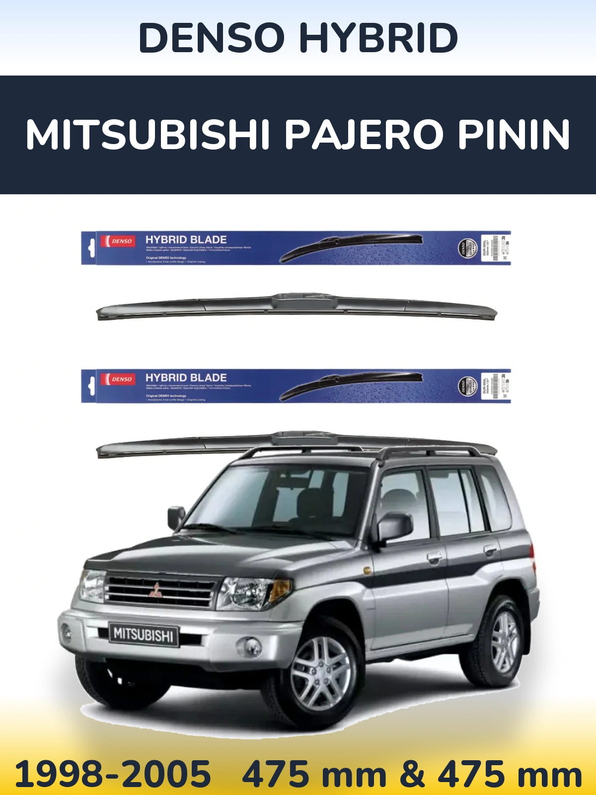 Sada předních stěračů Denso Hybrid 475 a 475 mm pro Mitsubishi Pajero Pinin 1998-2005