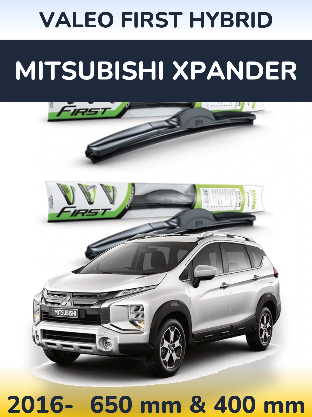 Sada předních stěračů Valeo First Hybrid 650 a 400 mm pro Mitsubishi Xpander 2016-2026