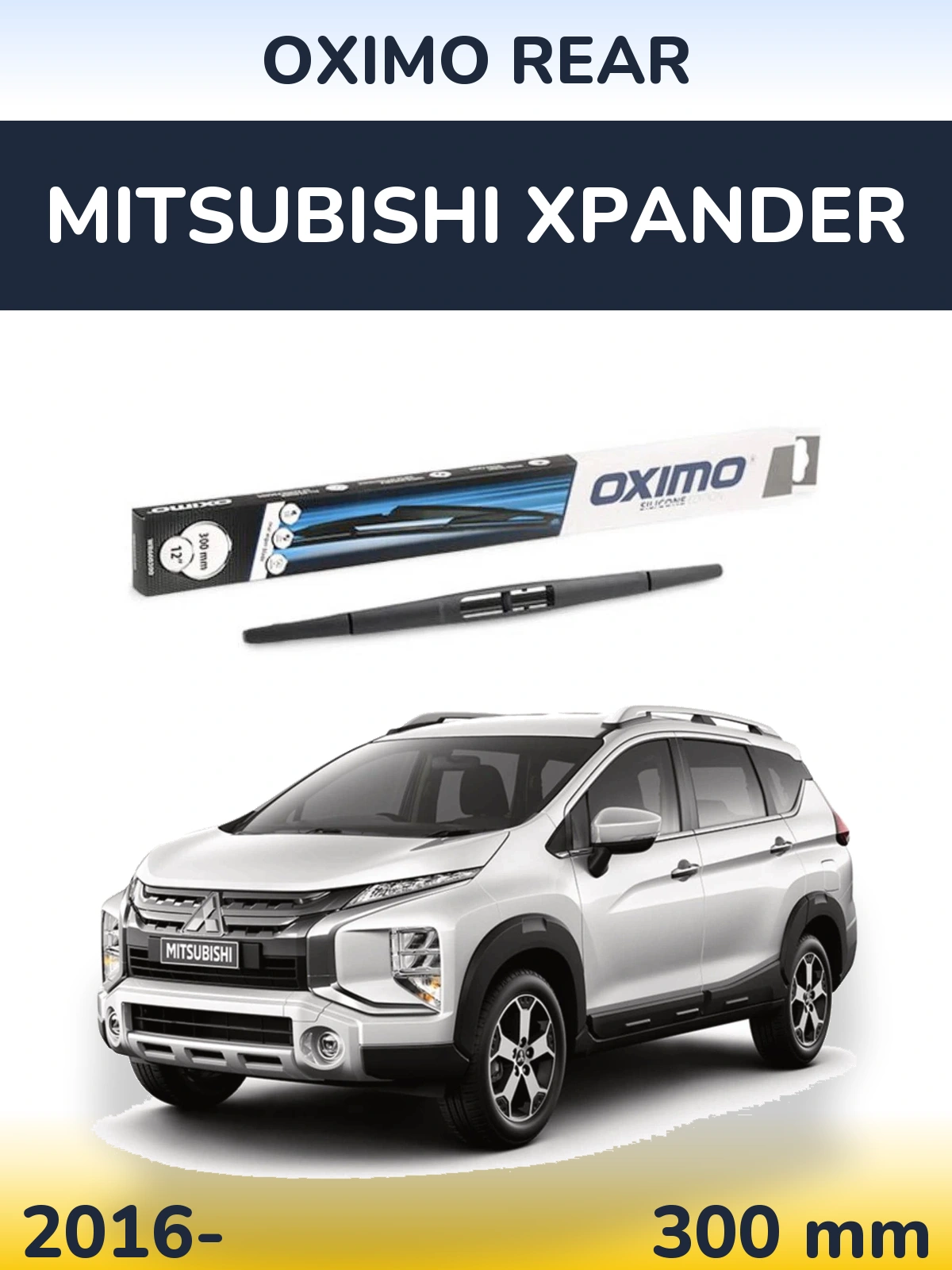 Zadní stěrač Oximo Rear 300 mm pro Mitsubishi Xpander 2016-2026