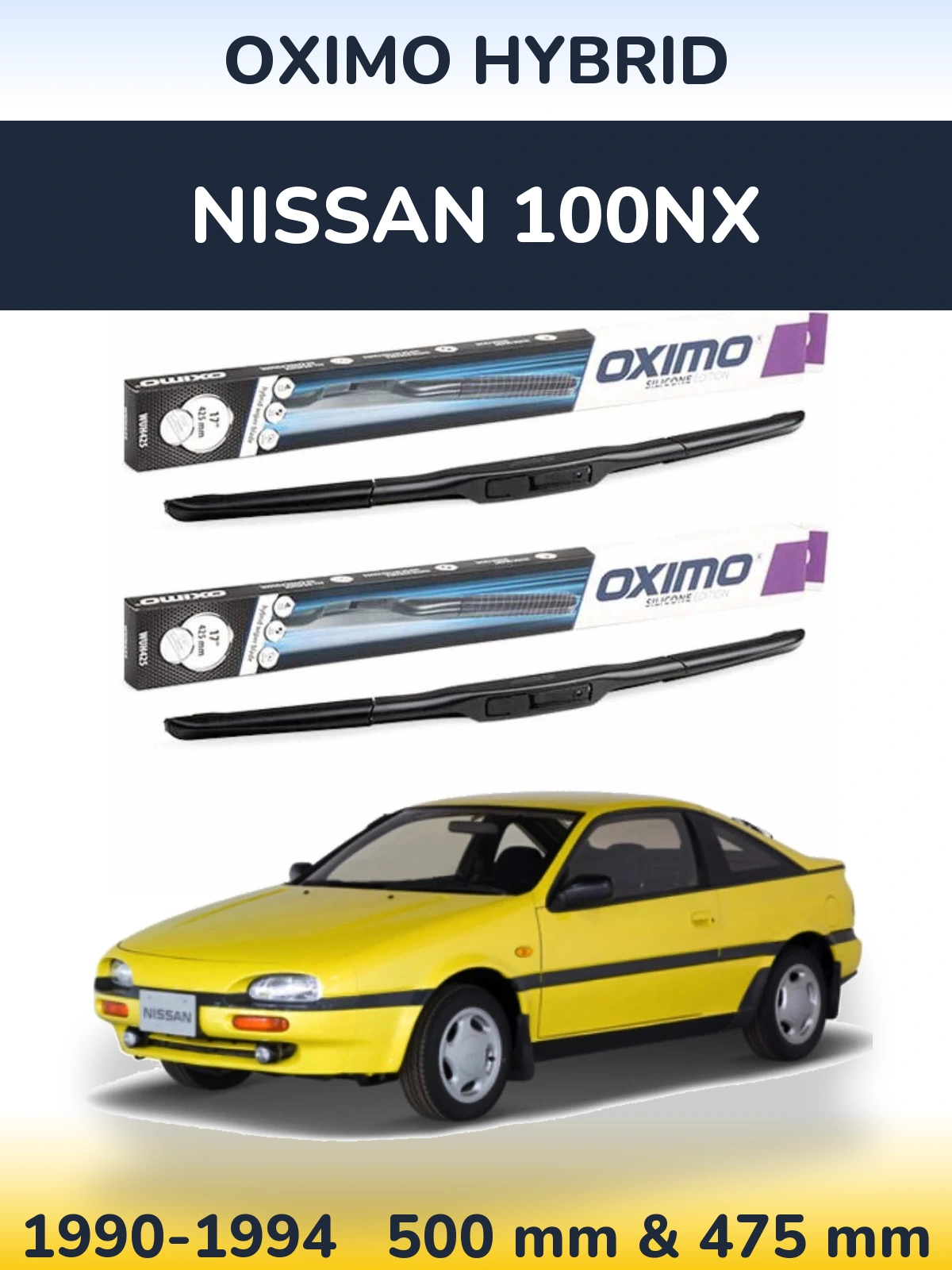 Sada předních stěračů Oximo Hybrid 500 a 475 mm pro Nissan 100NX 1990-1994