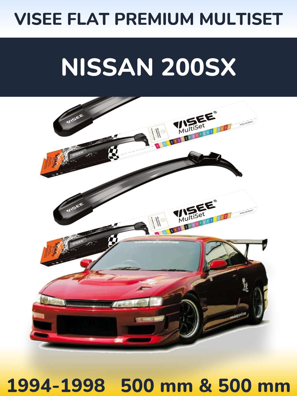 Sada předních stěračů VISEE FLAT PREMIUM MultiSet 500 a 500 mm pro Nissan 200SX 1994-1998