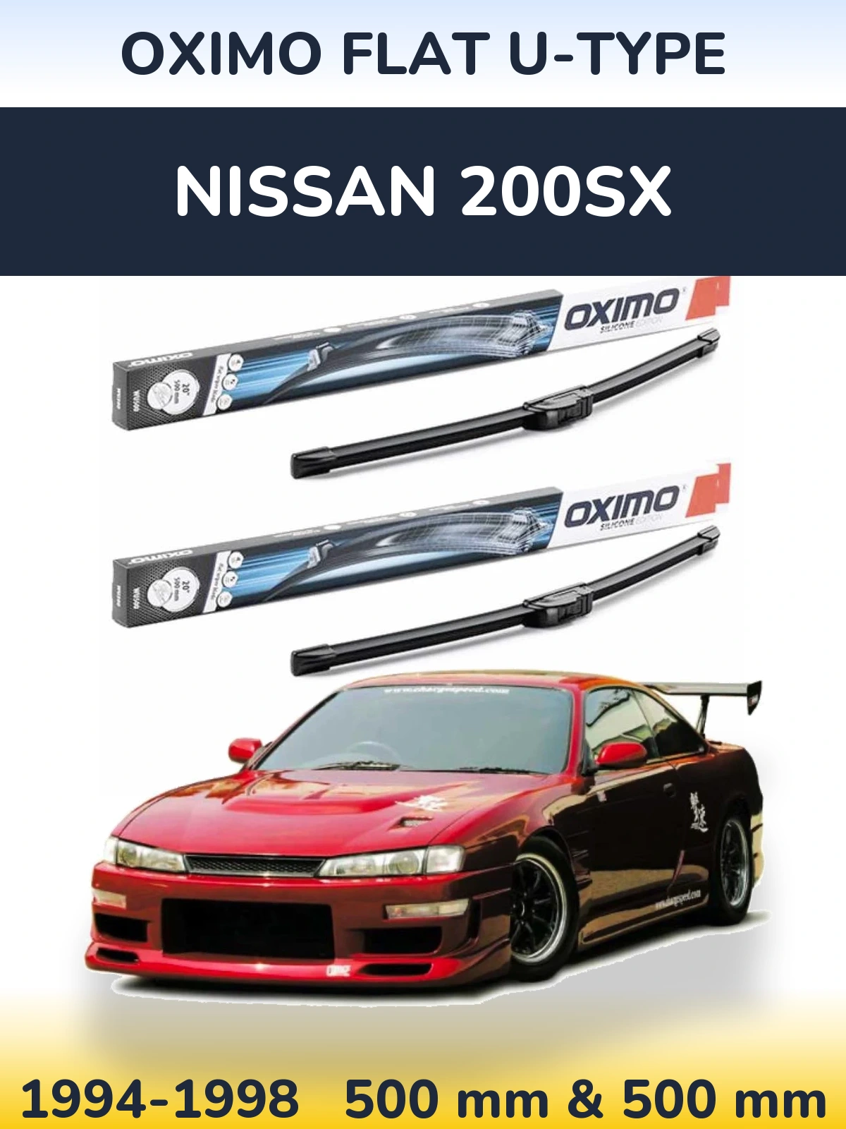 Sada předních stěračů Oximo Flat U-type 500 a 500 mm pro Nissan 200SX 1994-1998