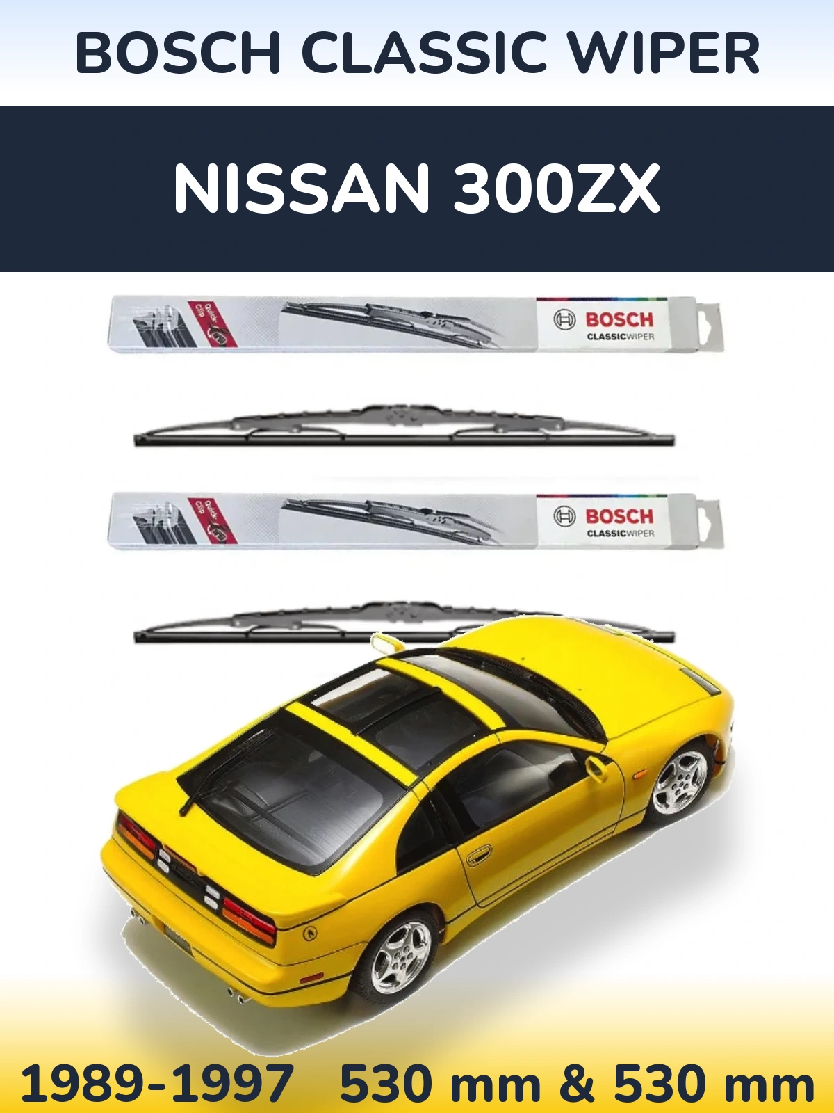 Комплект передніх щіток BOSCH Classic Wiper 530 & 530 мм для Nissan 300ZX 1989-1997
