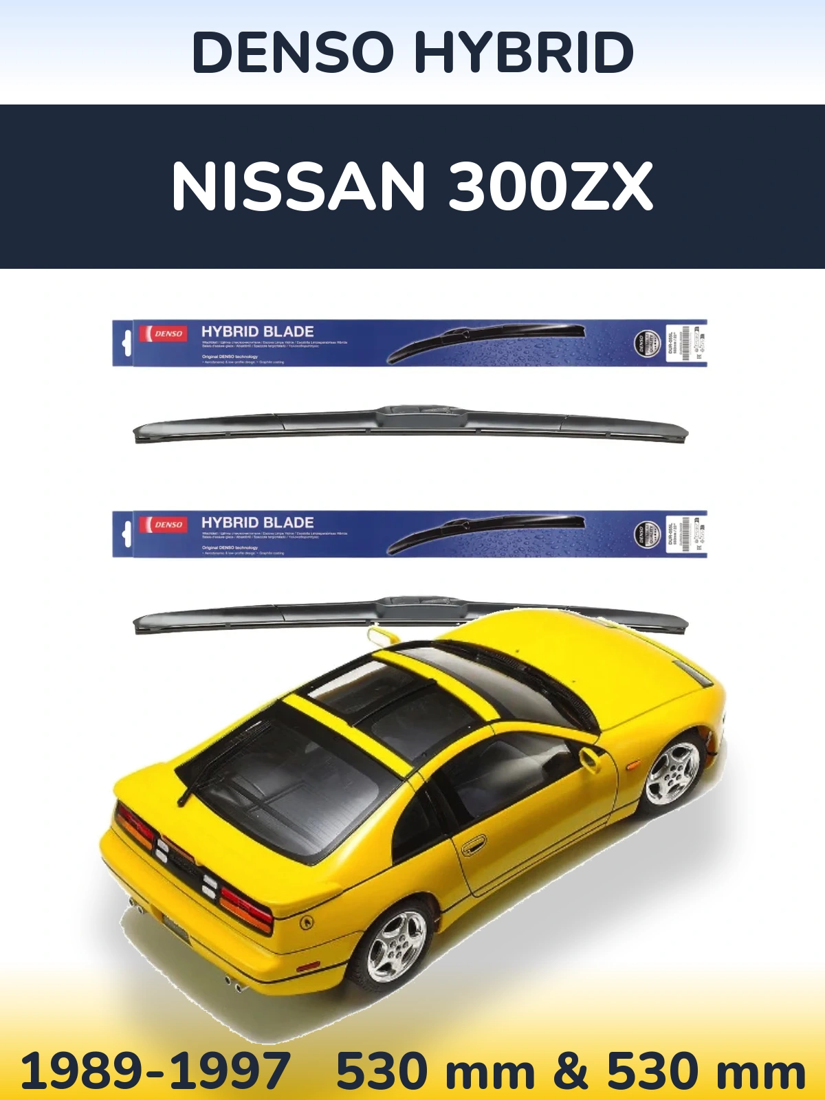 Sada předních stěračů Denso Hybrid 530 a 530 mm pro Nissan 300ZX 1989-1997