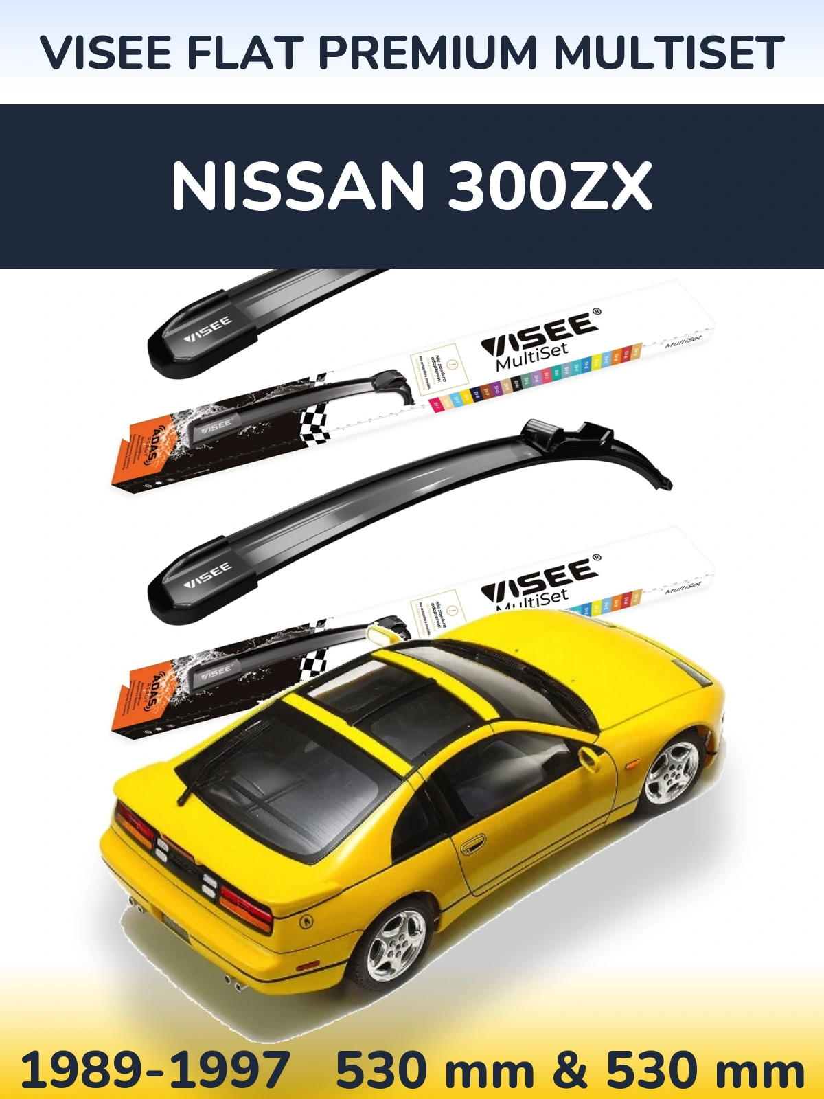 Sada předních stěračů VISEE FLAT PREMIUM MultiSet 530 a 530 mm pro Nissan 300ZX 1989-1997