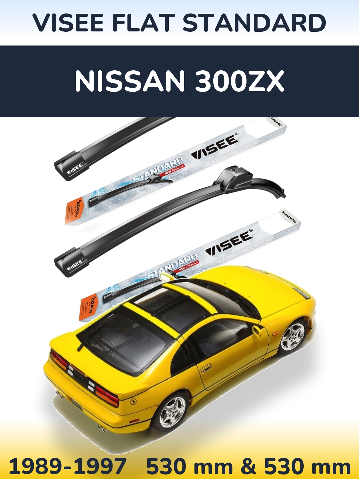 Sada předních stěračů VISEE FLAT STANDARD 530 a 530 mm pro Nissan 300ZX 1989-1997