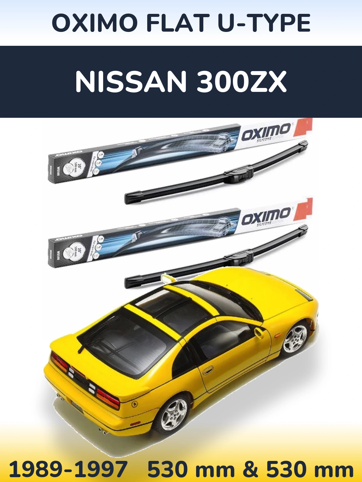 Sada předních stěračů Oximo Flat U-type 530 a 530 mm pro Nissan 300ZX 1989-1997