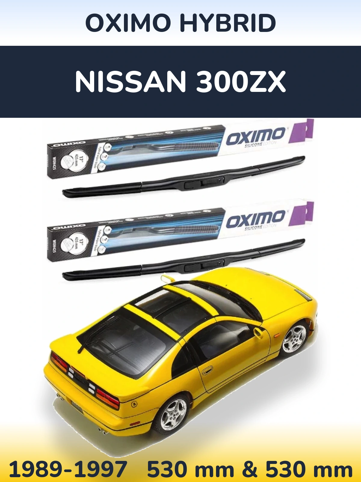Sada předních stěračů Oximo Hybrid 530 a 530 mm pro Nissan 300ZX 1989-1997