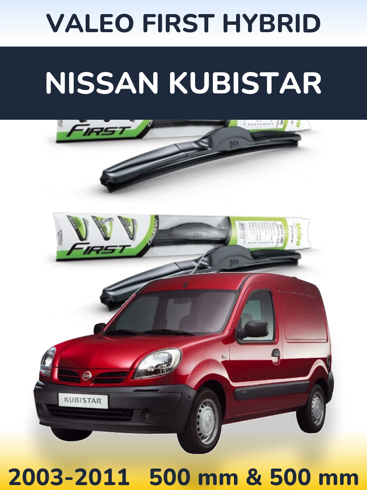 Sada předních stěračů Valeo First Hybrid 500 a 500 mm pro Nissan Kubistar 2003-2011
