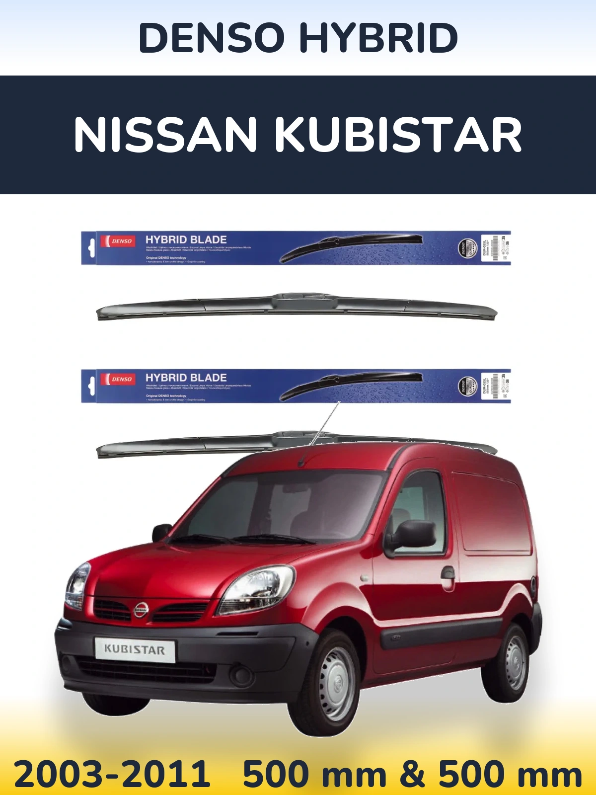 Комплект передніх щіток Denso Hybrid 500 & 500 мм для Nissan Kubistar 2003-2011