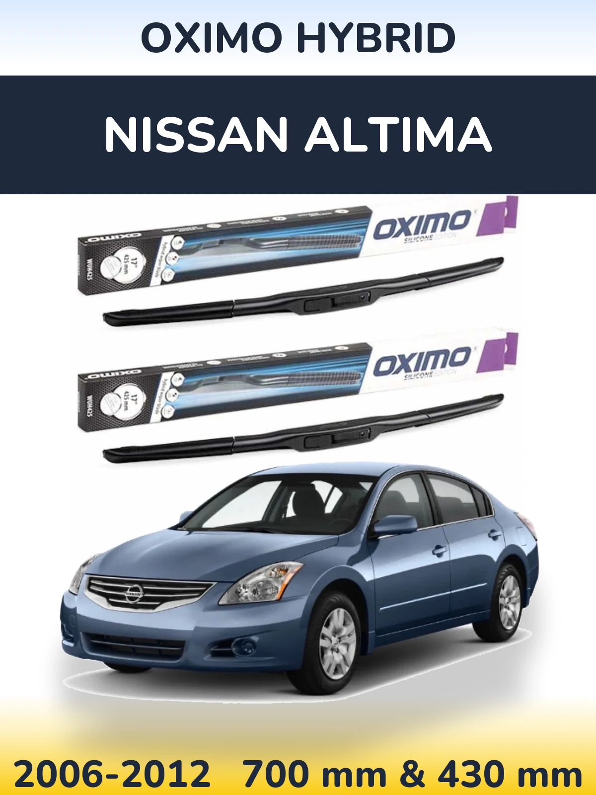 Комплект передніх щіток Oximo Hybrid 700 & 430 мм для Nissan Altima 2006-2012