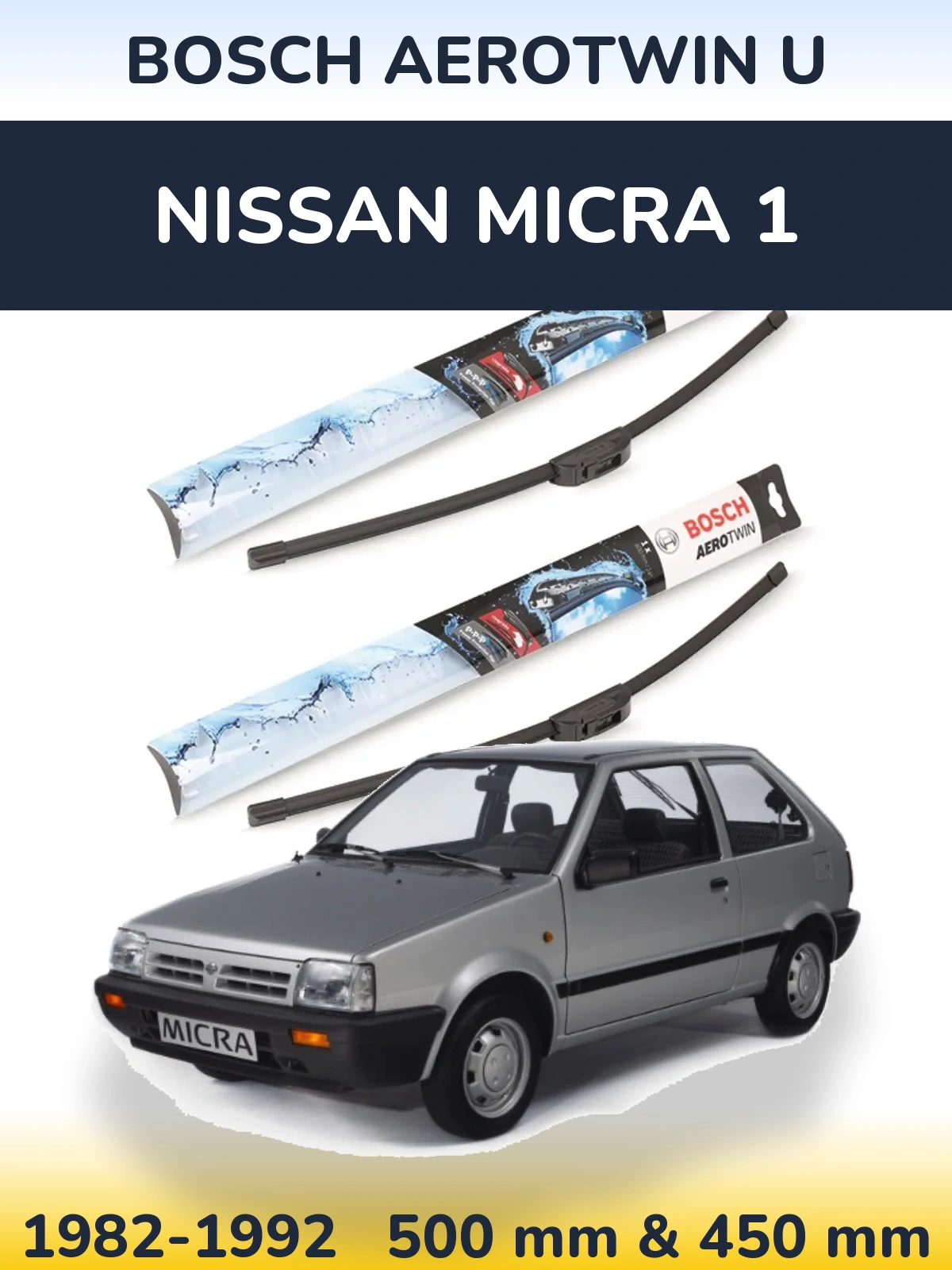 Sada předních stěračů BOSCH AeroTwin U 500 a 450 mm pro Nissan Micra 1 1982-1992