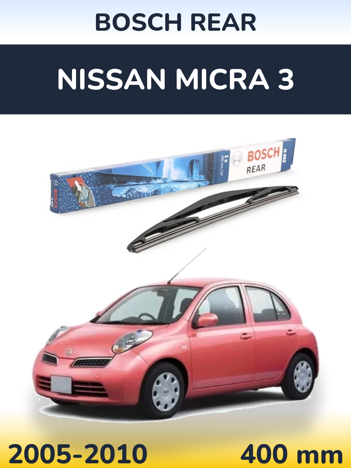 Zadní stěrač BOSCH Rear 400 mm pro Nissan Micra 3 2005-2010