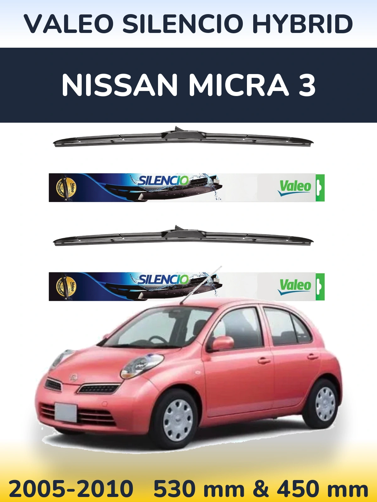 Sada předních stěračů Valeo Silencio Hybrid 530 a 450 mm pro Nissan Micra 3 2005-2010
