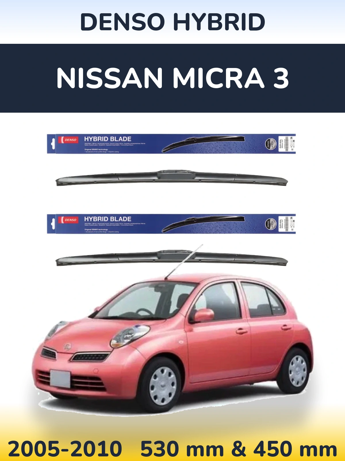 Sada předních stěračů Denso Hybrid 530 a 450 mm pro Nissan Micra 3 2005-2010