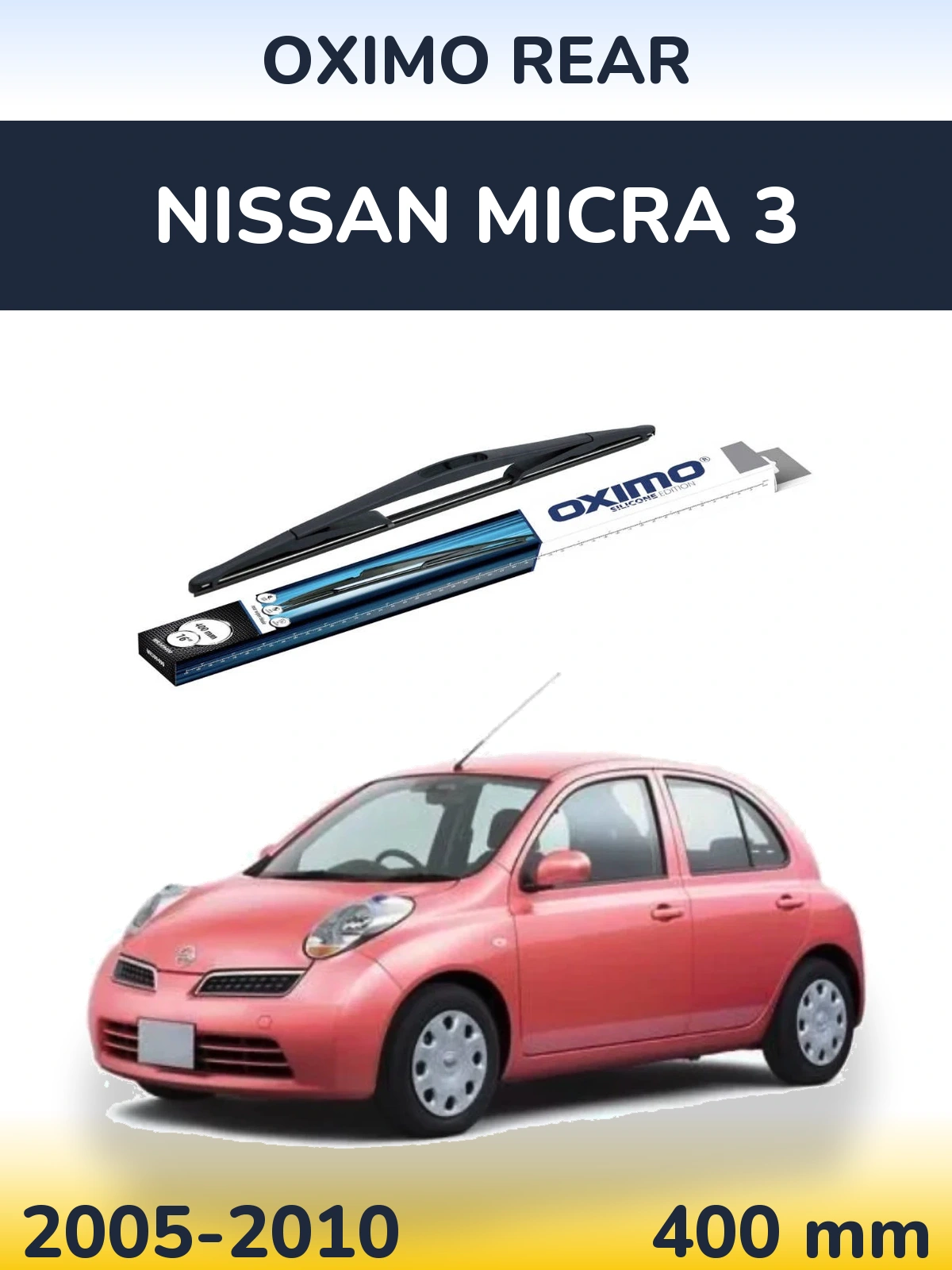 Zadní stěrač Oximo Rear 400 mm pro Nissan Micra 3 2005-2010