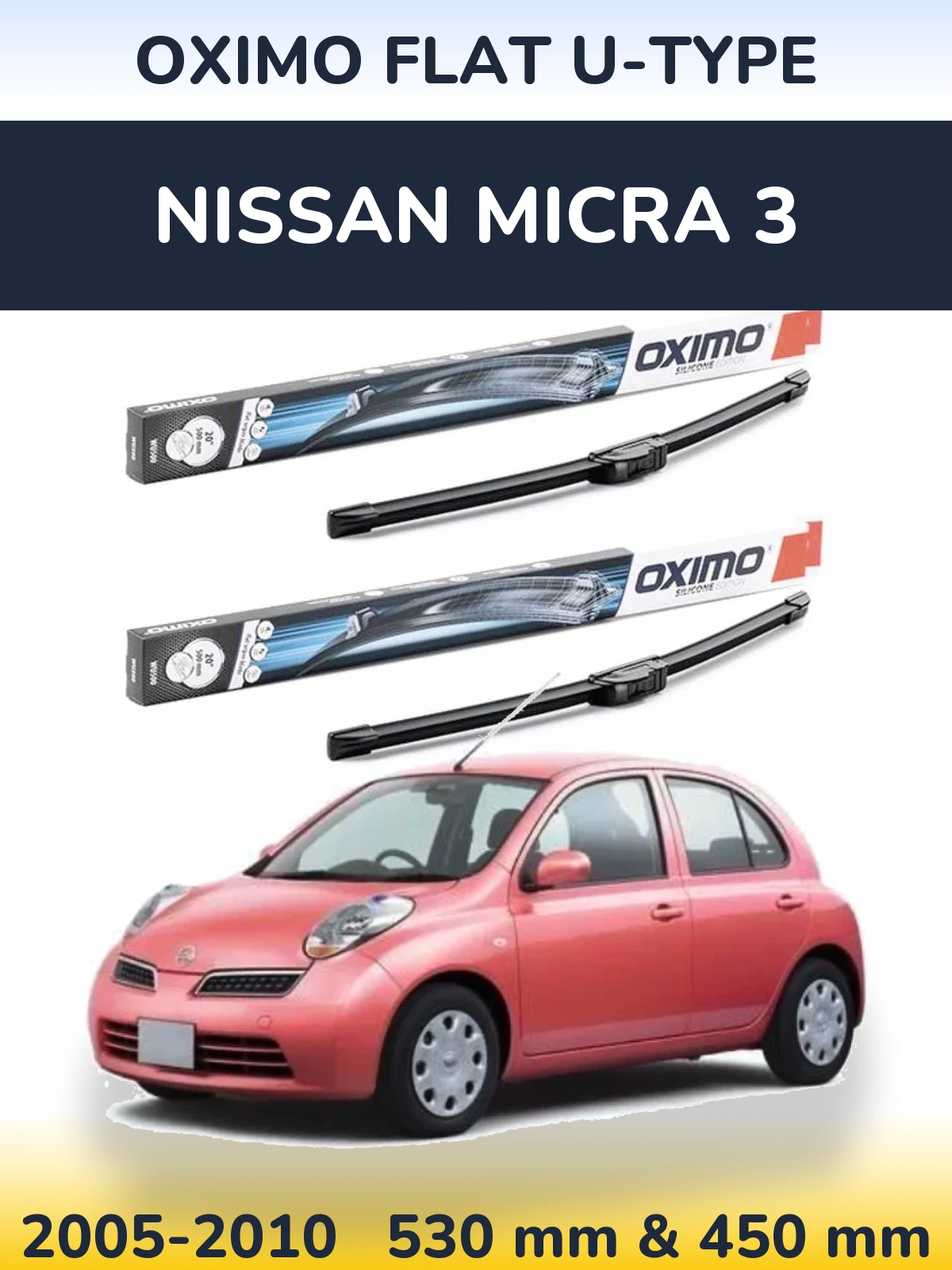 Sada předních stěračů Oximo Flat U-type 530 a 450 mm pro Nissan Micra 3 2005-2010