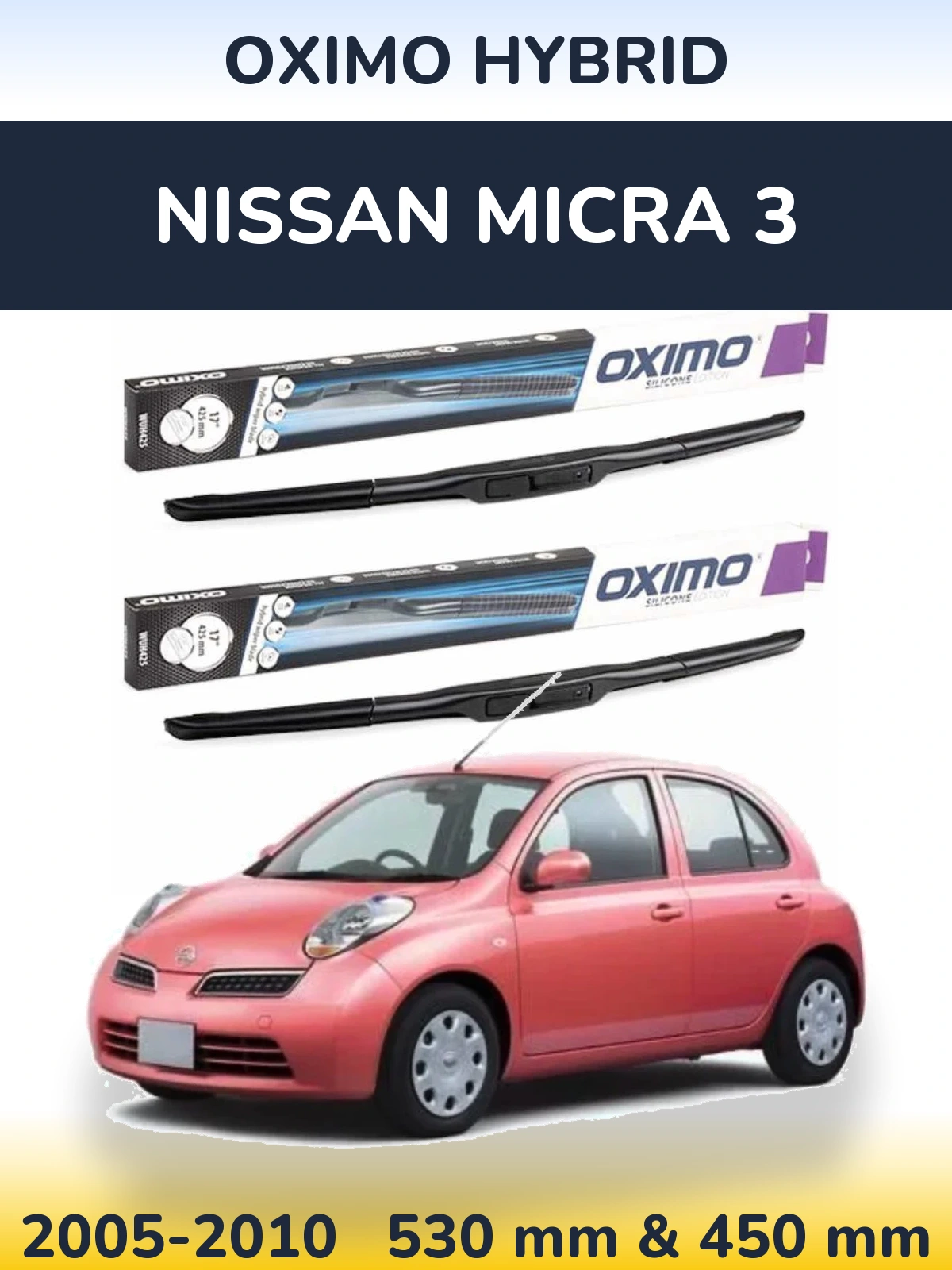 Sada předních stěračů Oximo Hybrid 530 a 450 mm pro Nissan Micra 3 2005-2010