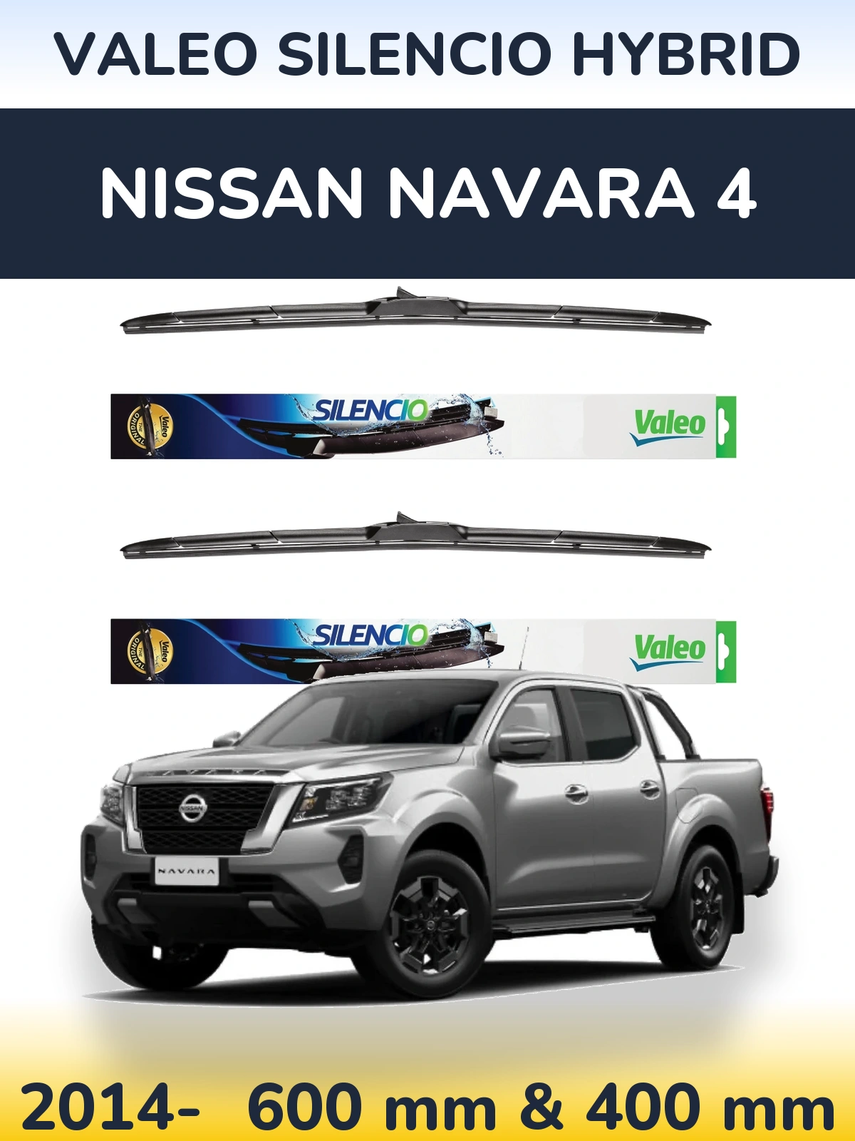 Sada předních stěračů Valeo Silencio Hybrid 600 a 400 mm pro Nissan Navara 4 2014-2026