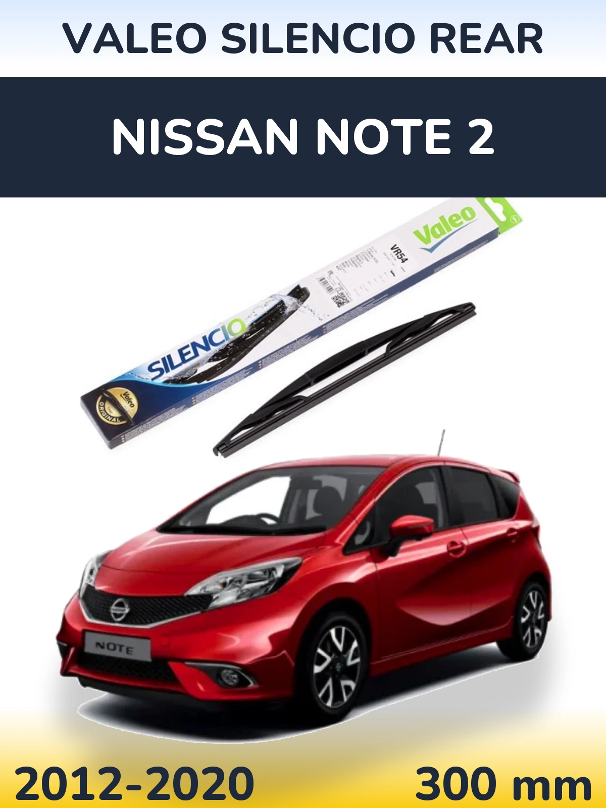 Zadní stěrač Valeo Silencio Rear 300 mm pro Nissan Note 2 2012-2020