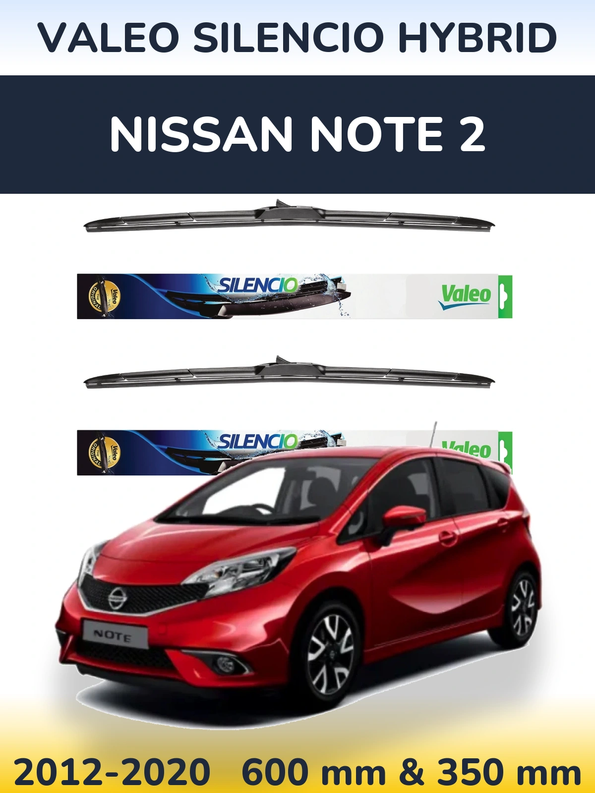 Sada předních stěračů Valeo Silencio Hybrid 600 a 350 mm pro Nissan Note 2 2012-2020