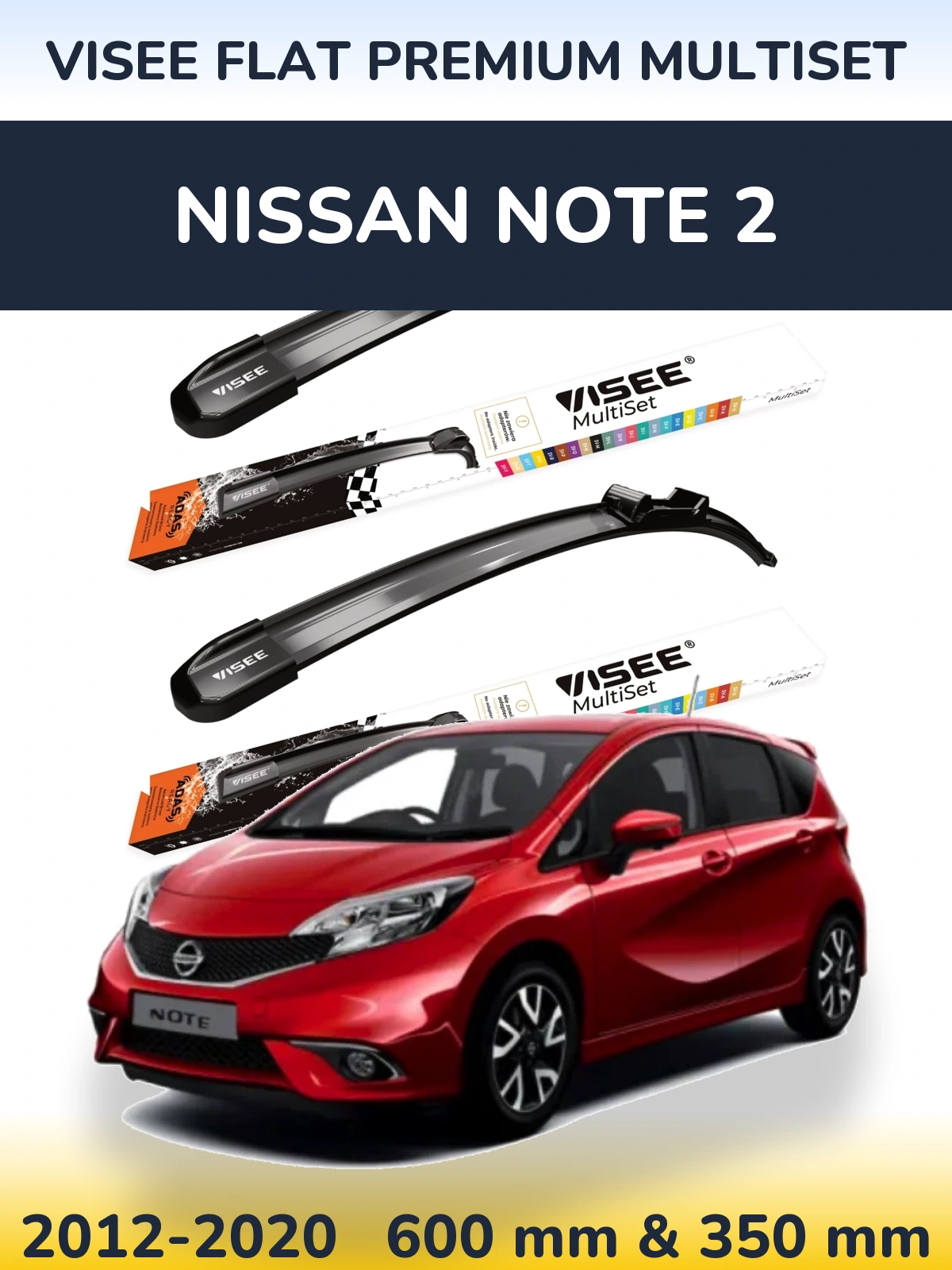 Sada předních stěračů VISEE FLAT PREMIUM MultiSet 600 a 350 mm pro Nissan Note 2 2012-2020