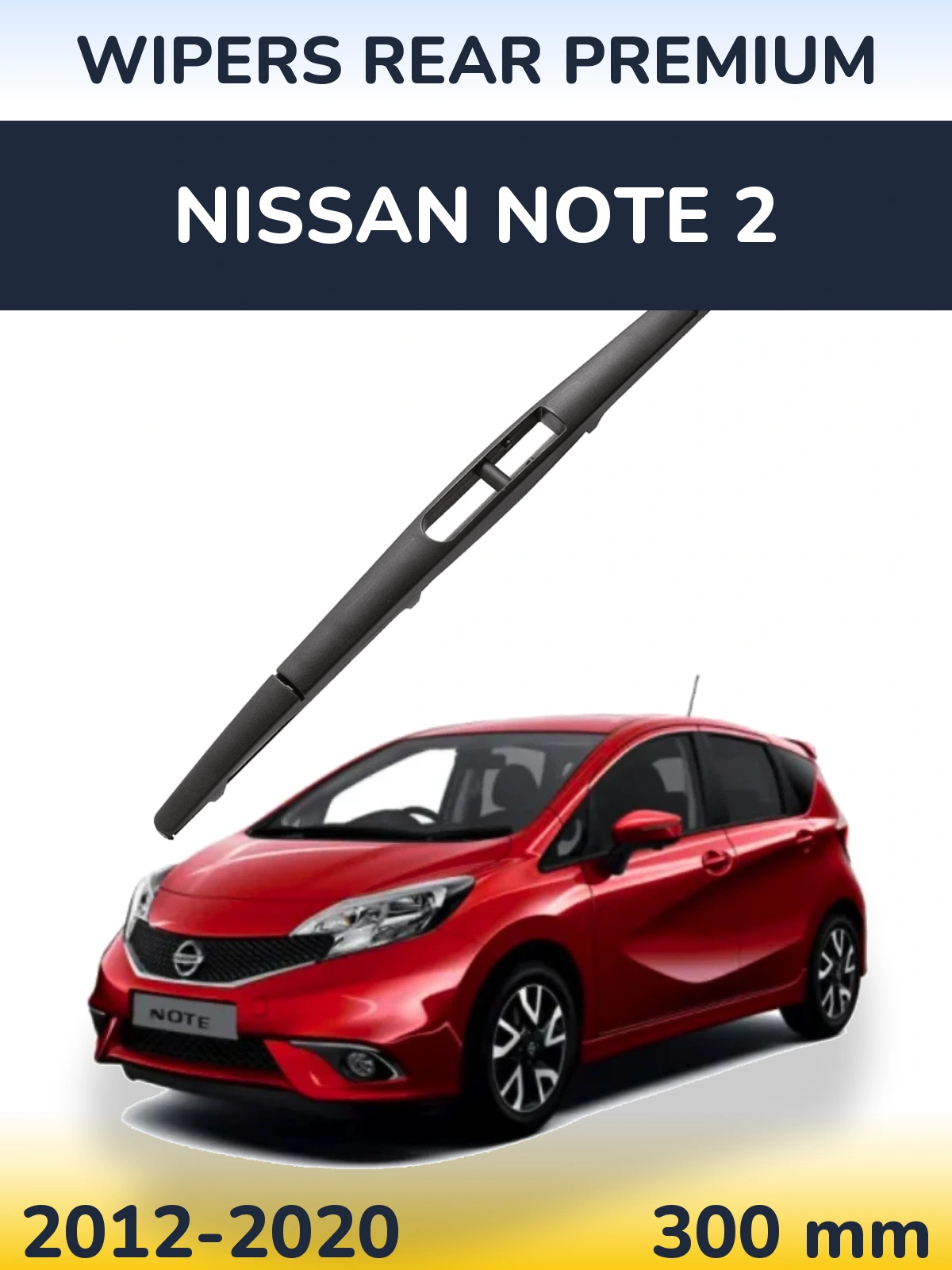 Zadní stěrač WIPERS REAR PREMIUM 300 mm pro Nissan Note 2 2012-2020