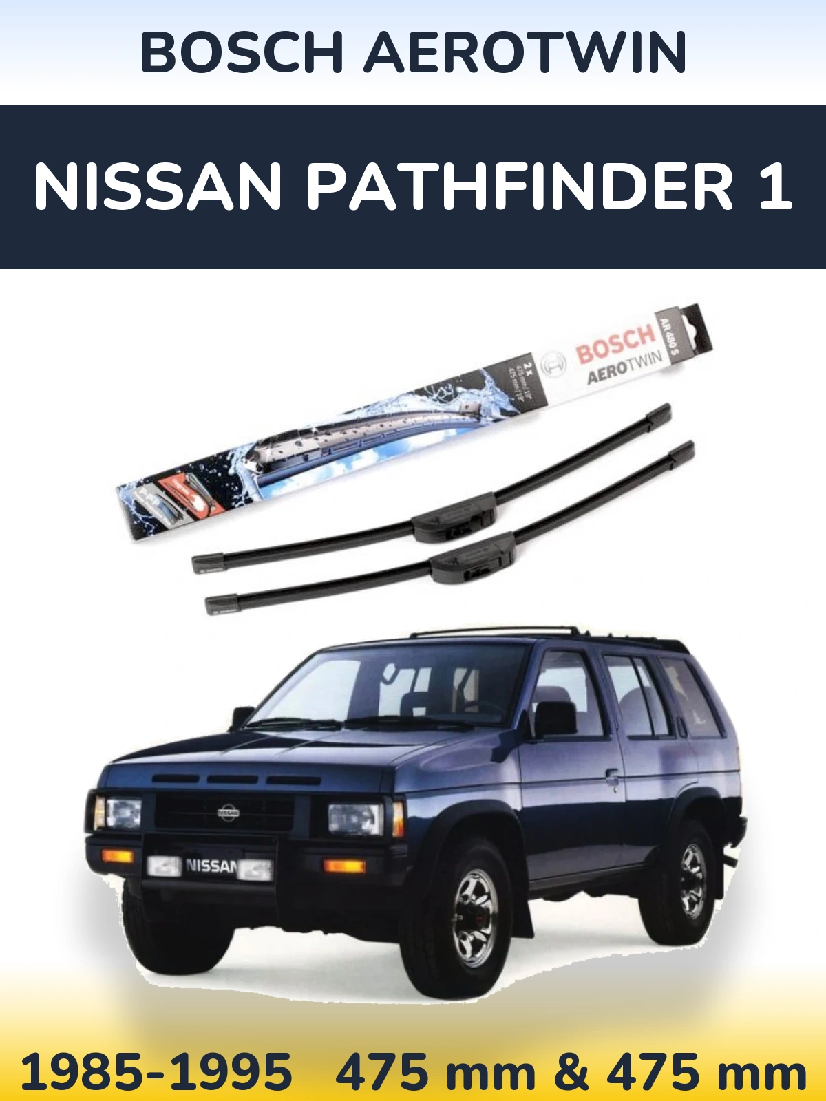 Sada předních stěračů BOSCH AeroTwin 475 a 475 mm pro Nissan Pathfinder 1 1985-1995