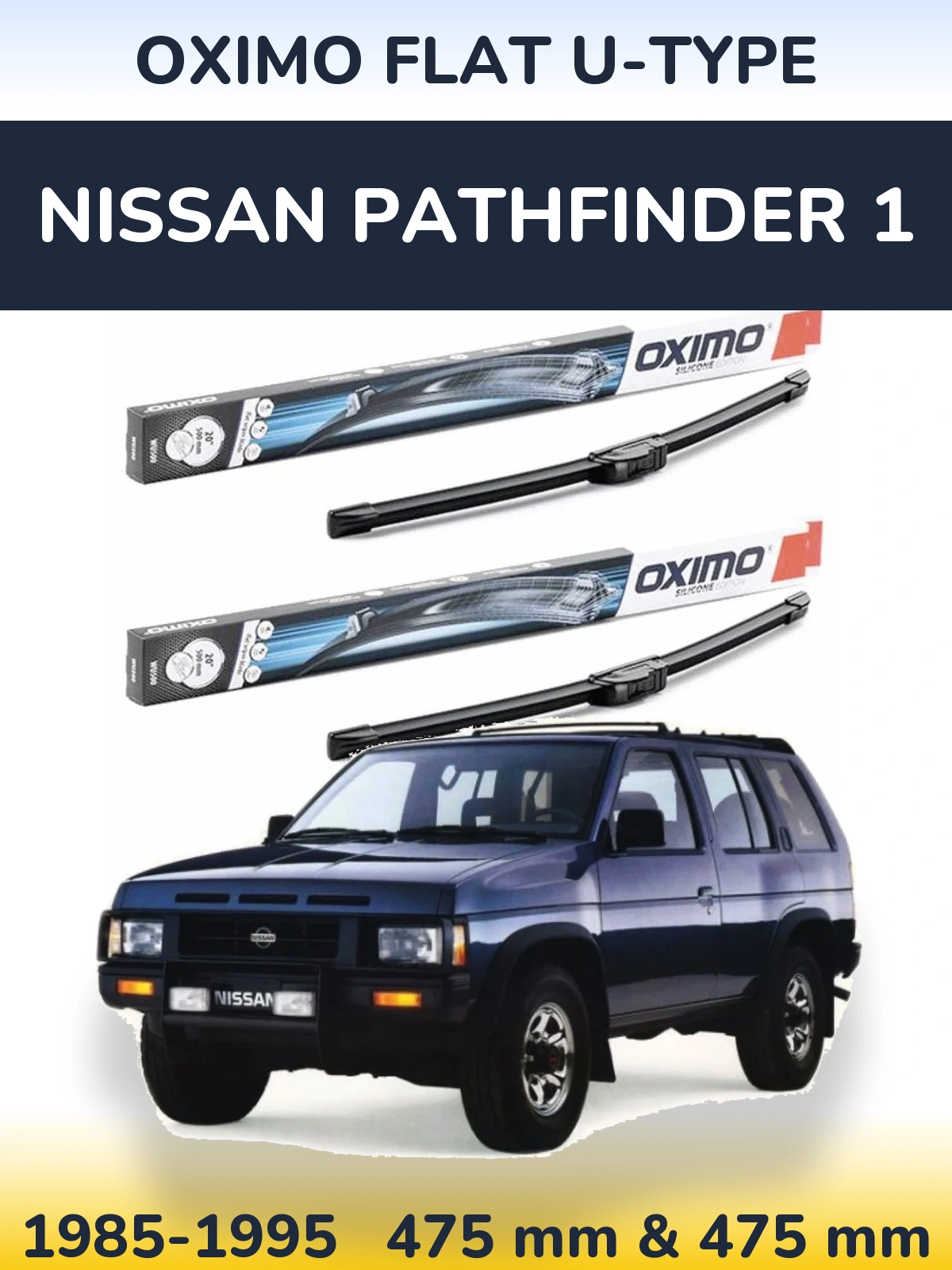 Sada předních stěračů Oximo Flat U-type 475 a 475 mm pro Nissan Pathfinder 1 1985-1995