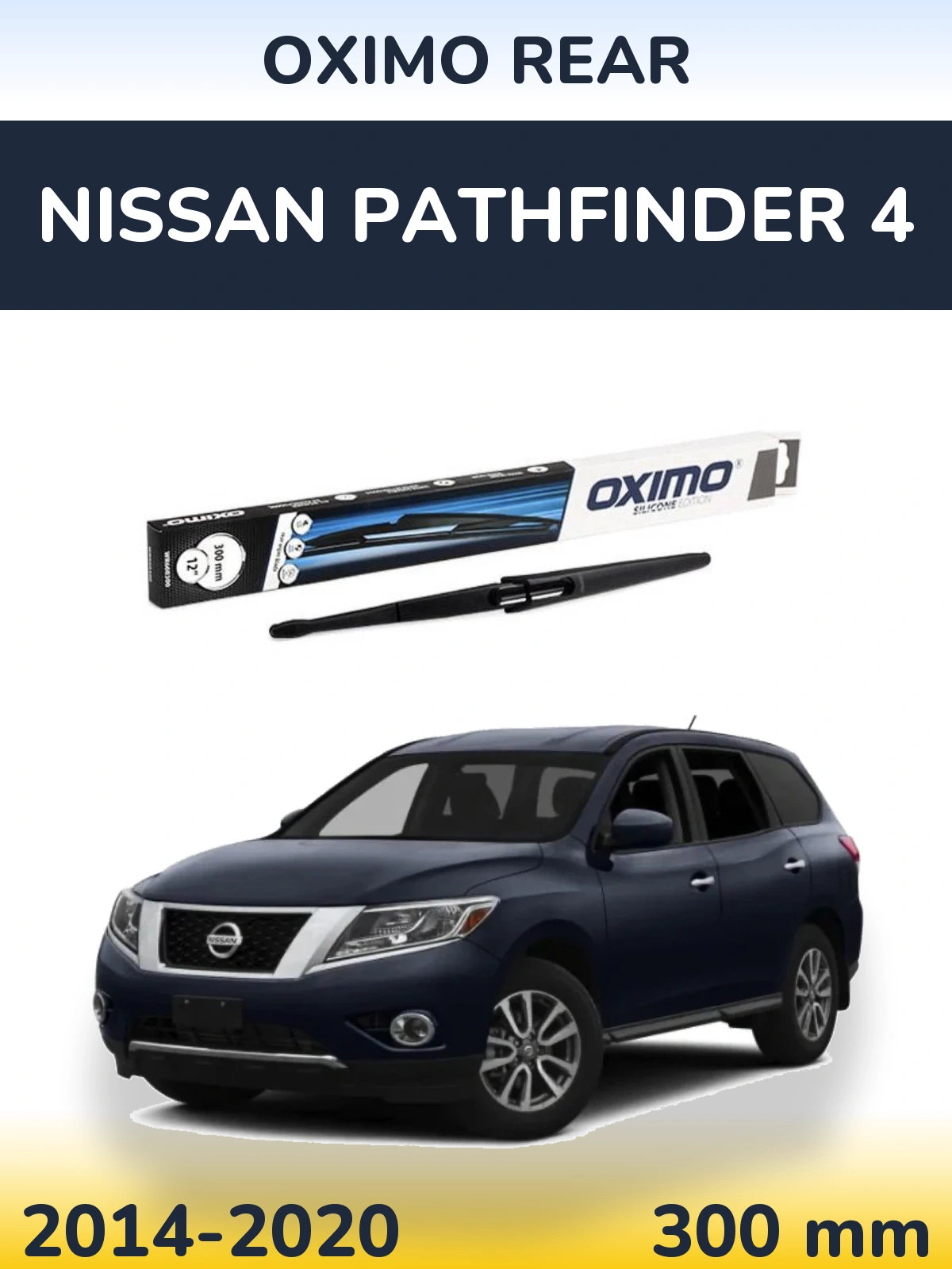Zadní stěrač Oximo Rear 300 mm pro Nissan Pathfinder 4 2014-2020