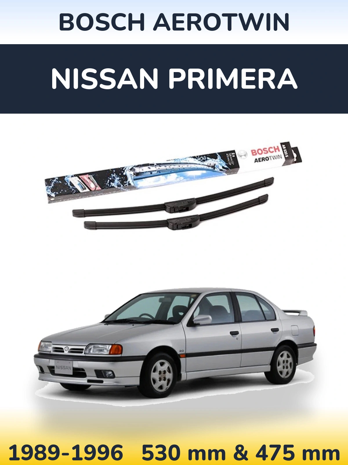 Sada předních stěračů BOSCH AeroTwin 530 a 475 mm pro Nissan Primera 1989-1996