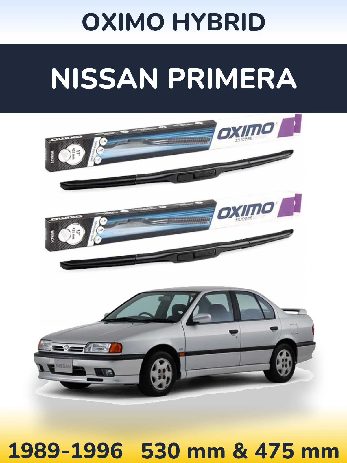 Sada předních stěračů Oximo Hybrid 530 a 475 mm pro Nissan Primera 1989-1996