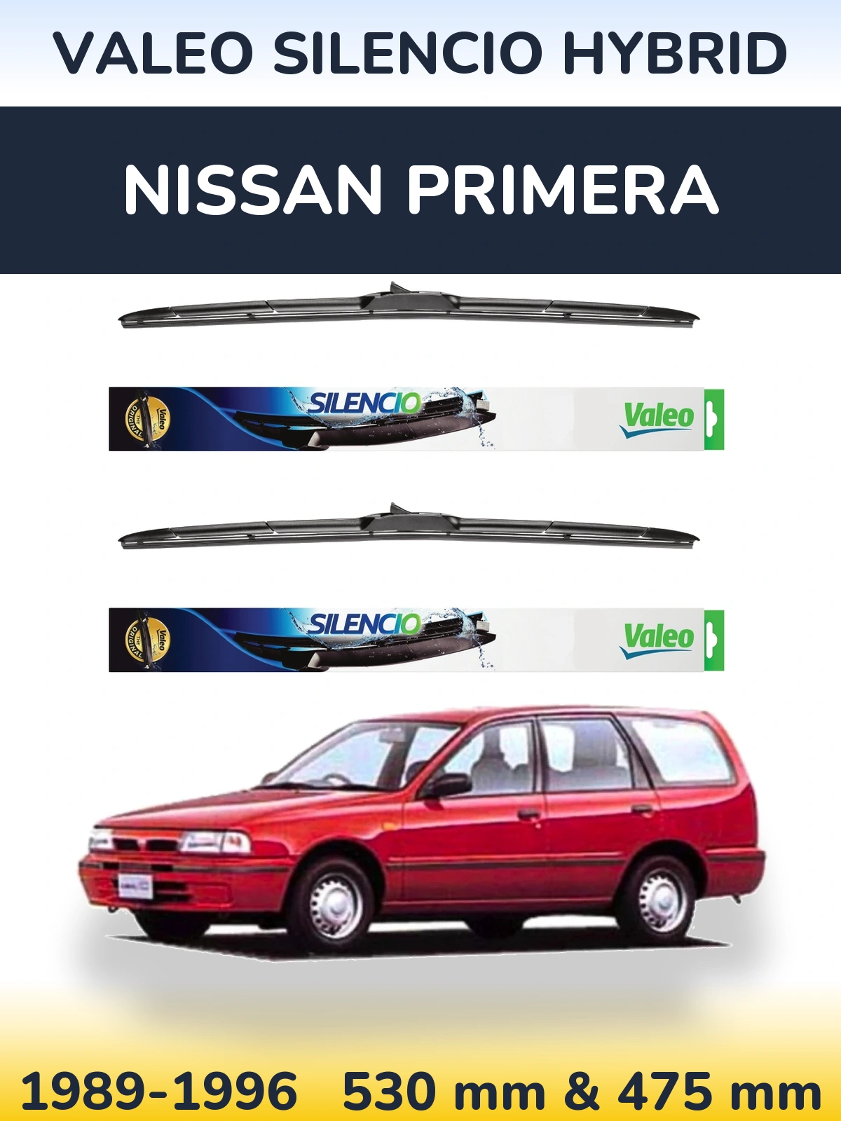 Sada předních stěračů Valeo Silencio Hybrid 530 a 475 mm pro Nissan Primera 1989-1996