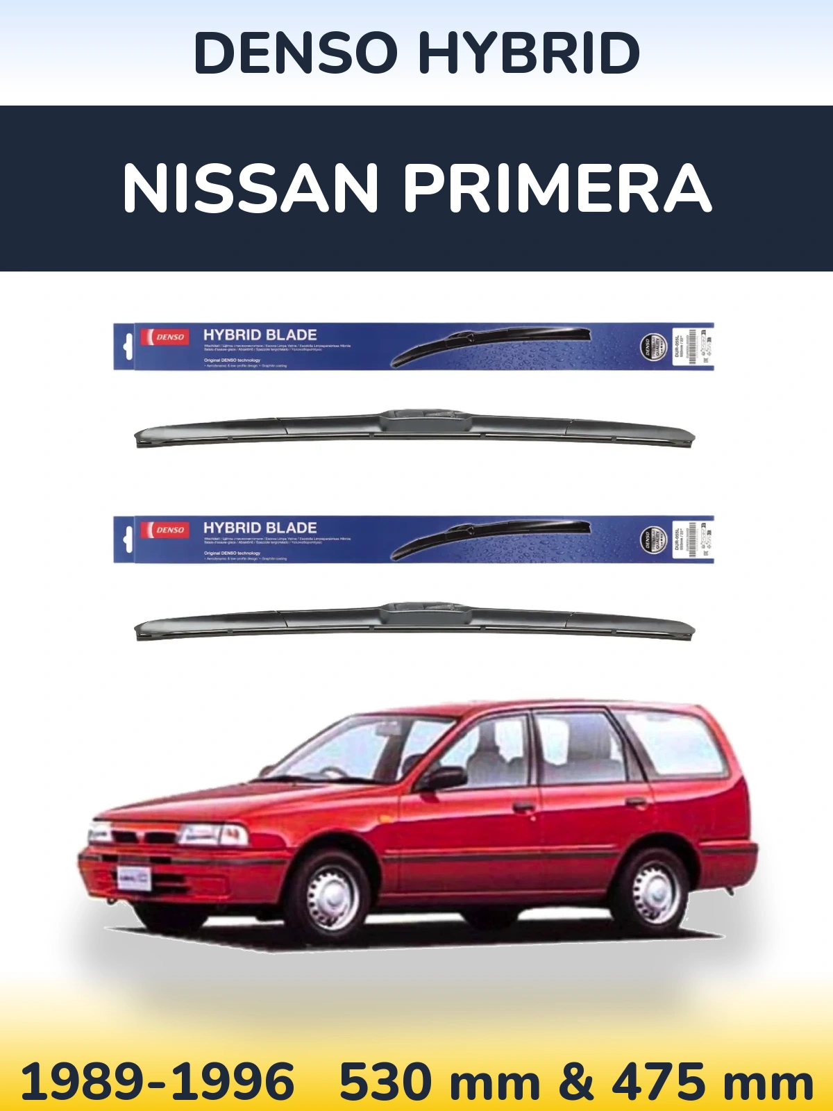 Sada předních stěračů Denso Hybrid 530 a 475 mm pro Nissan Primera 1989-1996