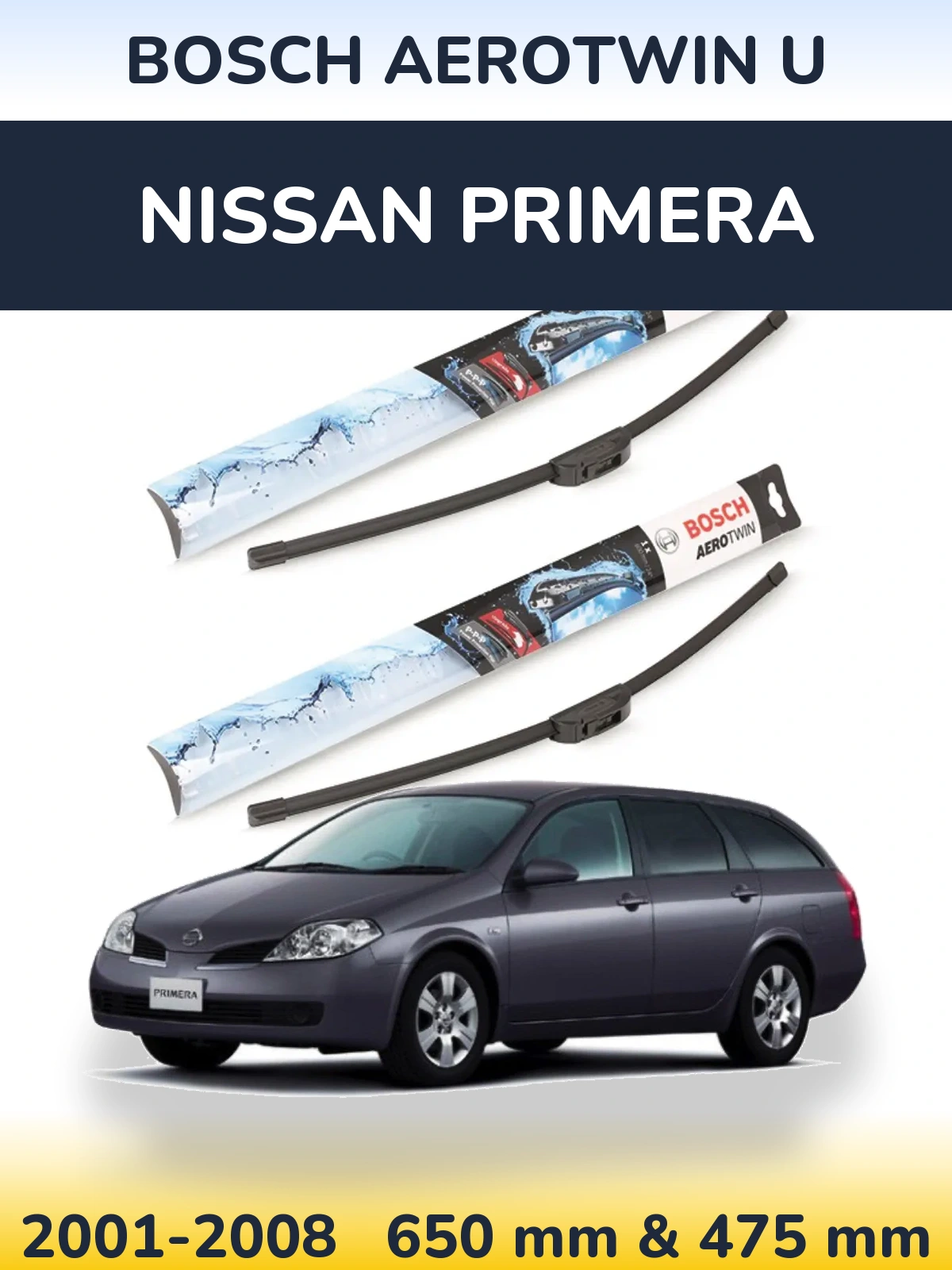 Sada předních stěračů BOSCH AeroTwin U 650 a 475 mm pro Nissan Primera 2001-2008