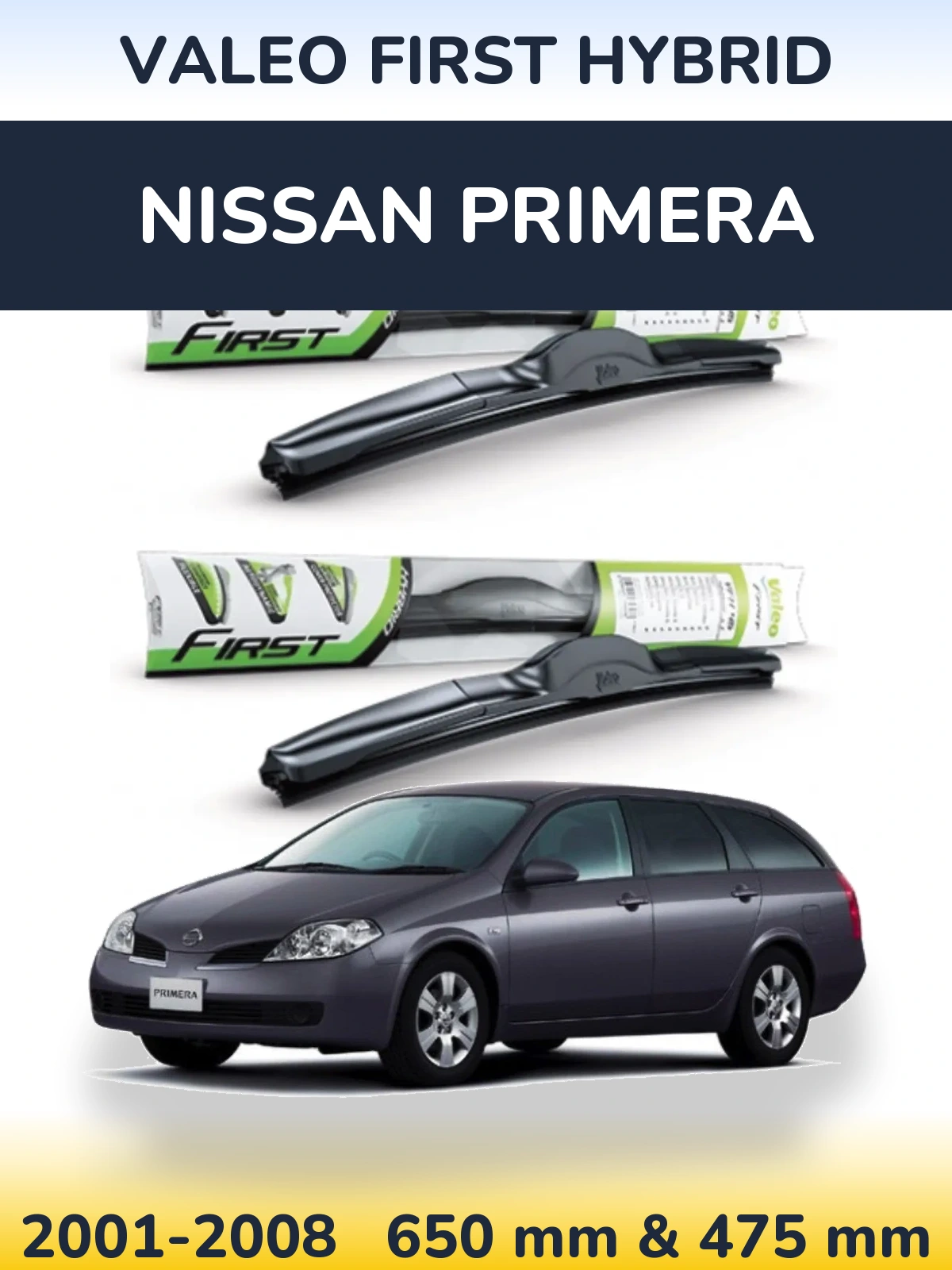 Sada předních stěračů Valeo First Hybrid 650 a 475 mm pro Nissan Primera 2001-2008
