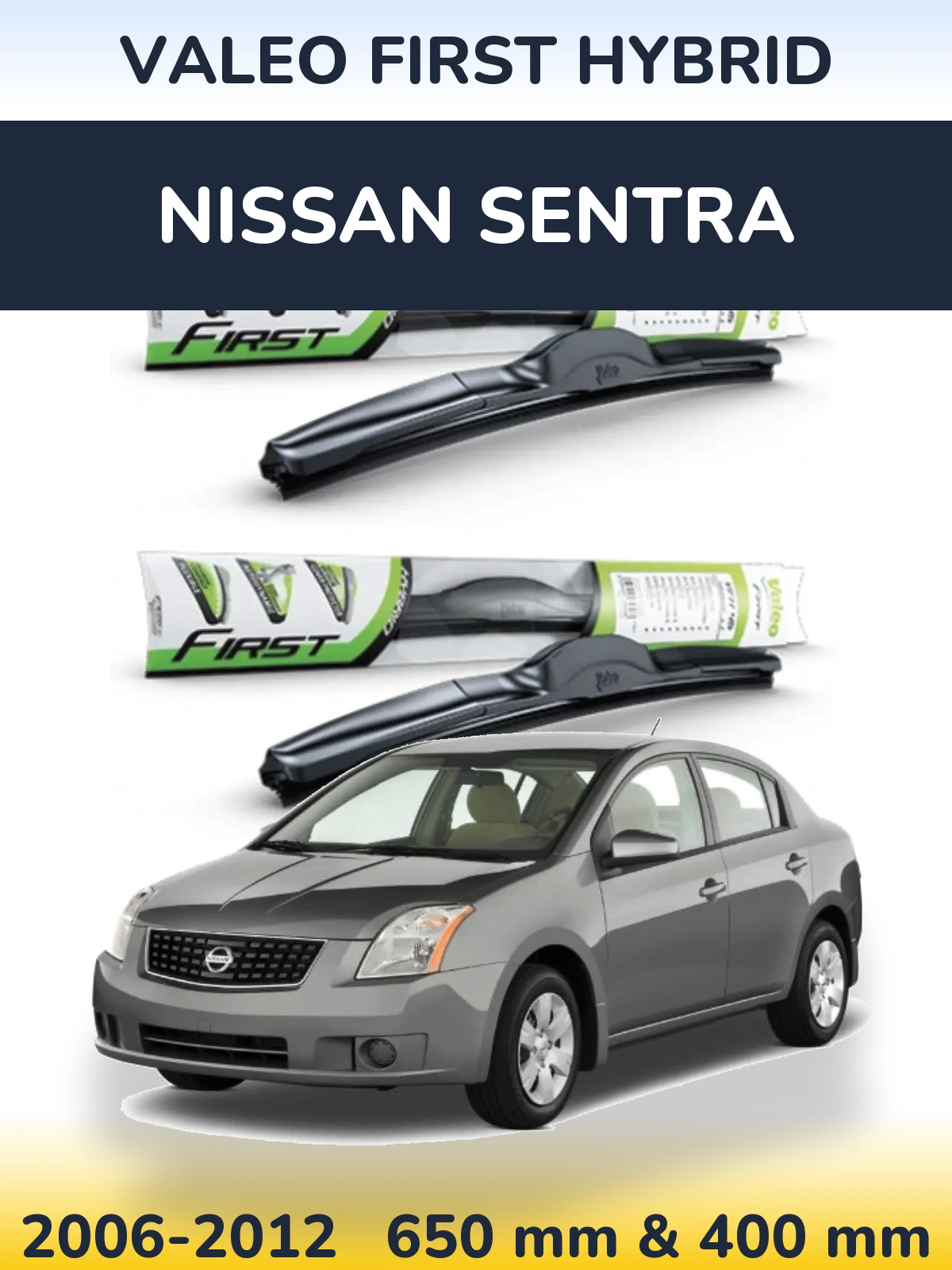 Sada předních stěračů Valeo First Hybrid 650 a 400 mm pro Nissan Sentra 2006-2012