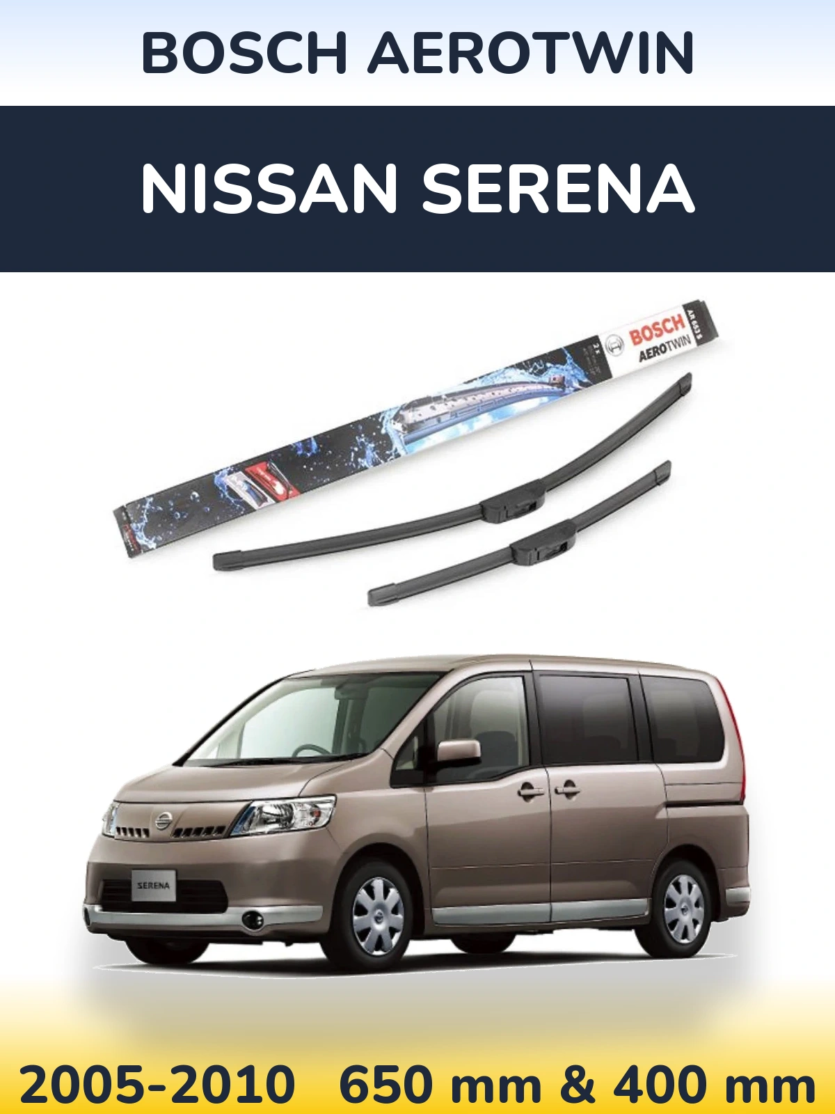 Sada předních stěračů BOSCH AeroTwin 650 a 400 mm pro Nissan Serena 2005-2010