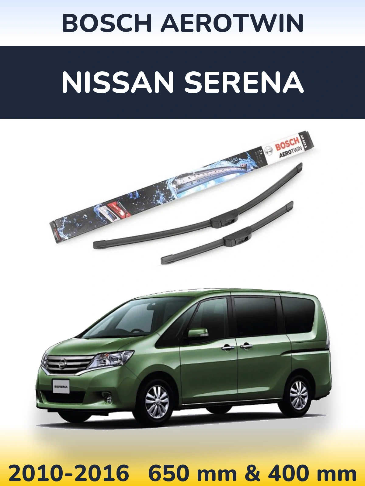 Комплект передніх щіток BOSCH AeroTwin 650 & 400 мм для Nissan Serena 2010-2016
