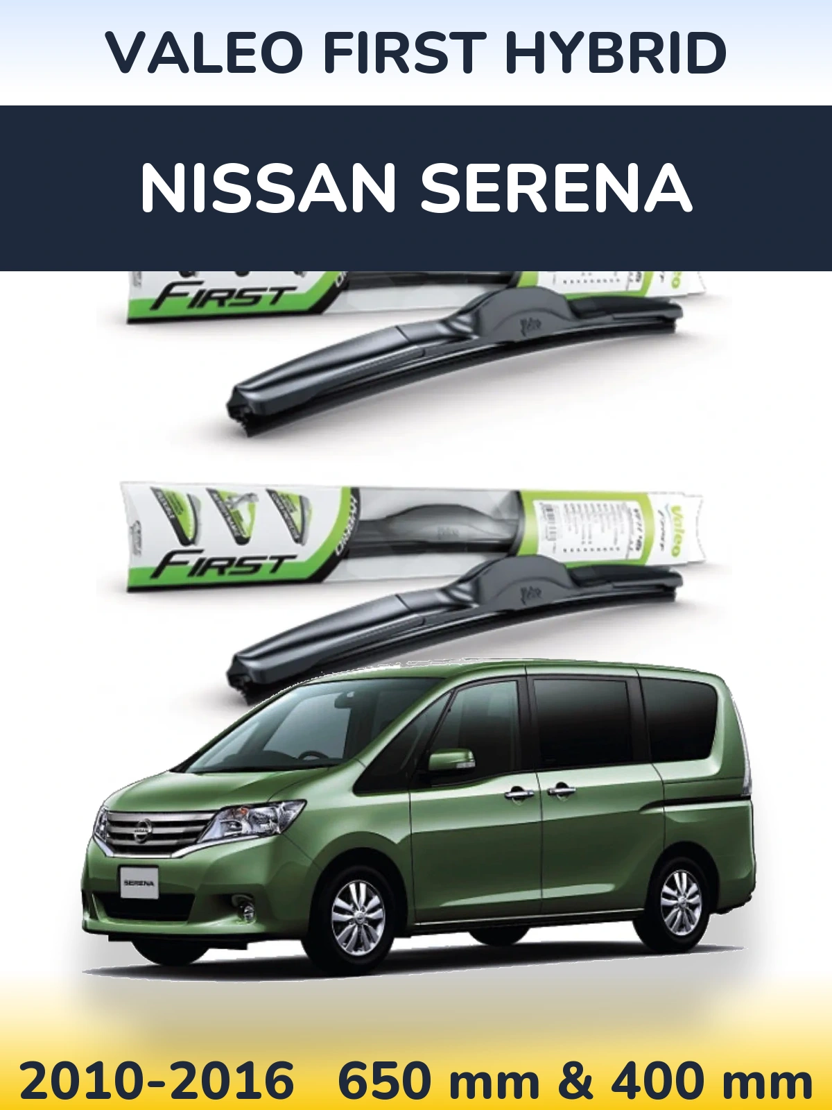 Sada předních stěračů Valeo First Hybrid 650 a 400 mm pro Nissan Serena 2010-2016