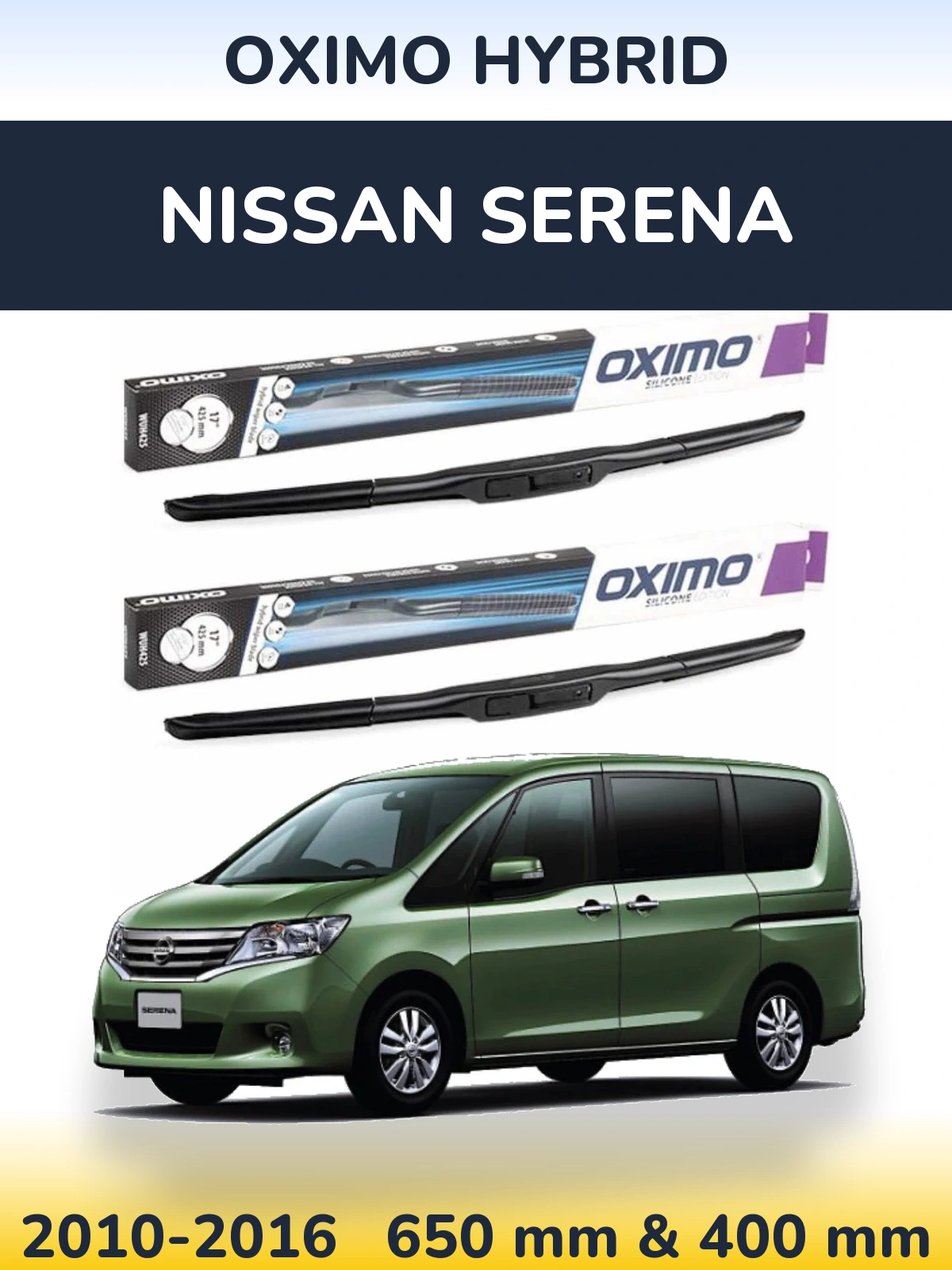 Комплект передніх щіток Oximo Hybrid 650 & 400 мм для Nissan Serena 2010-2016