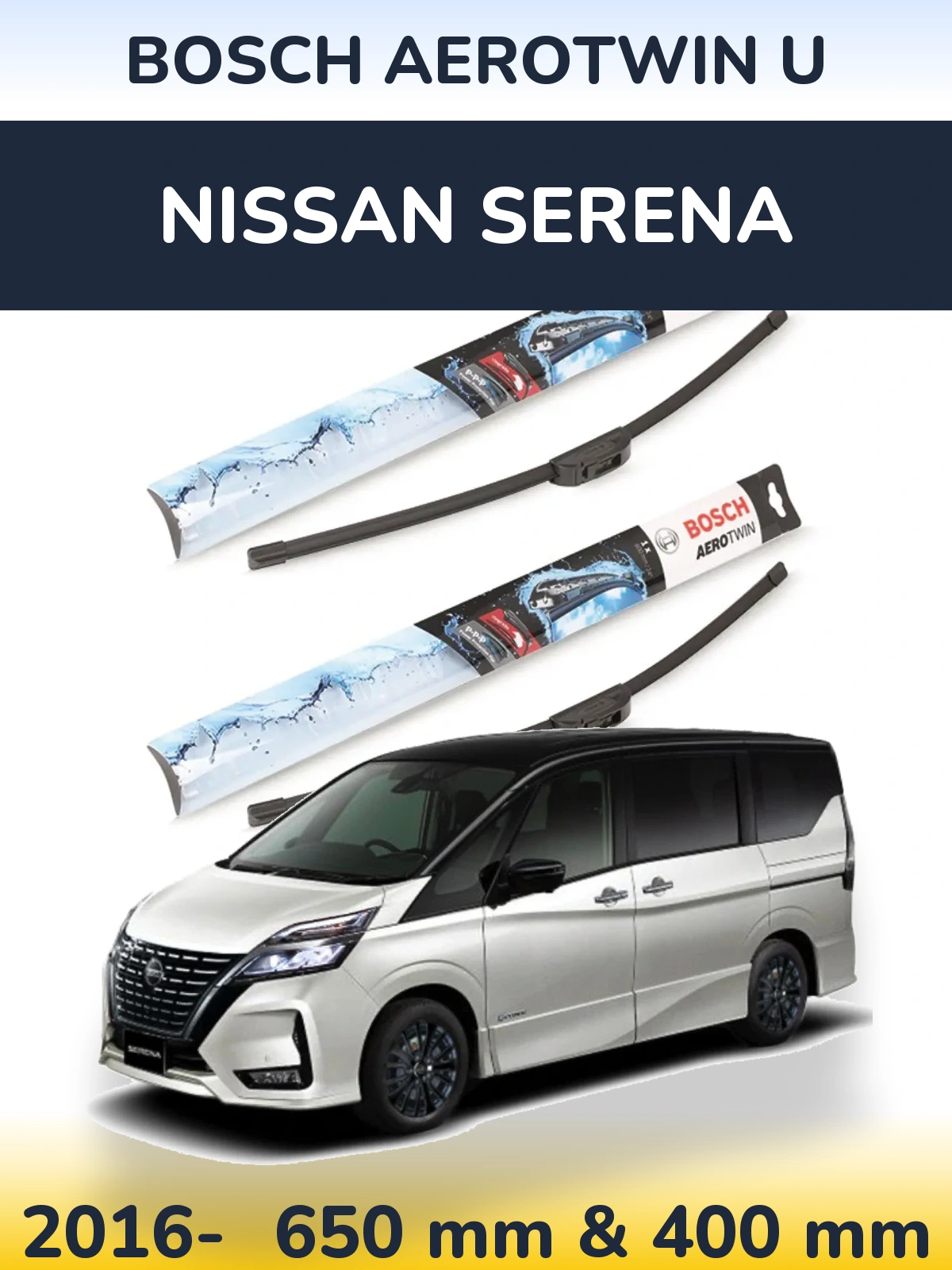 Sada předních stěračů BOSCH AeroTwin U 650 a 400 mm pro Nissan Serena 2016-2026