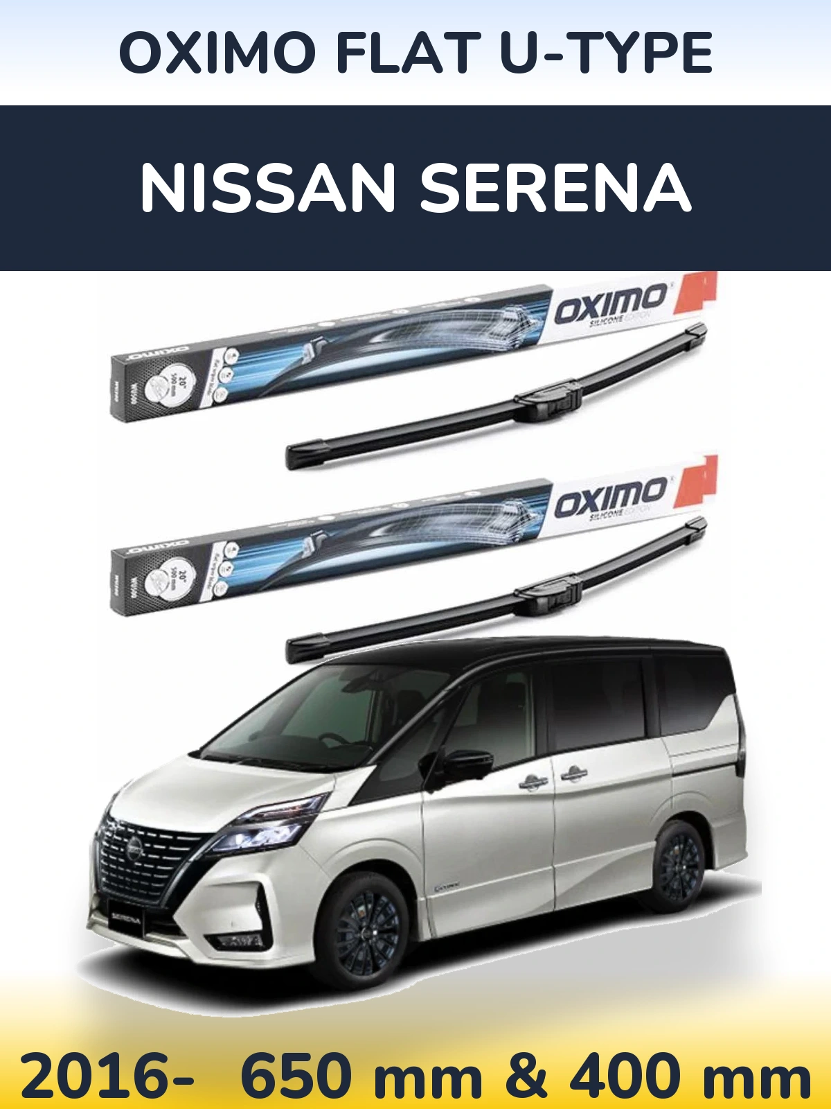 Комплект передніх щіток Oximo Flat U-type 650 & 400 мм для Nissan Serena 2016-2026