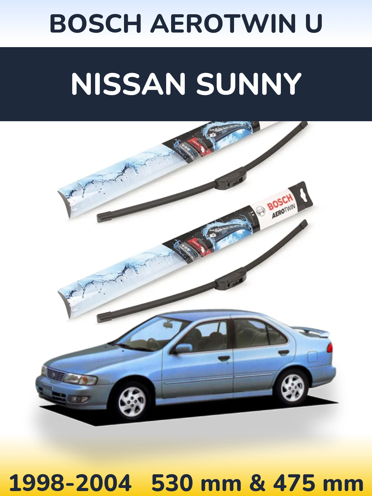 Sada předních stěračů BOSCH AeroTwin U 530 a 475 mm pro Nissan Sunny 1998-2004
