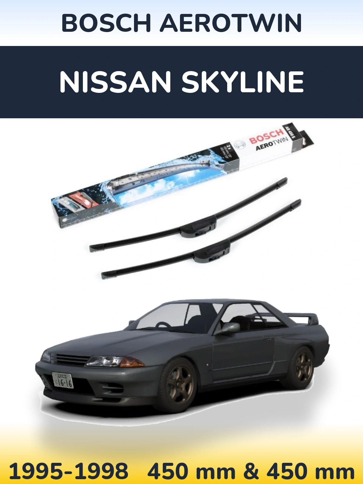 Sada předních stěračů BOSCH AeroTwin 450 a 450 mm pro Nissan Skyline 1995-1998