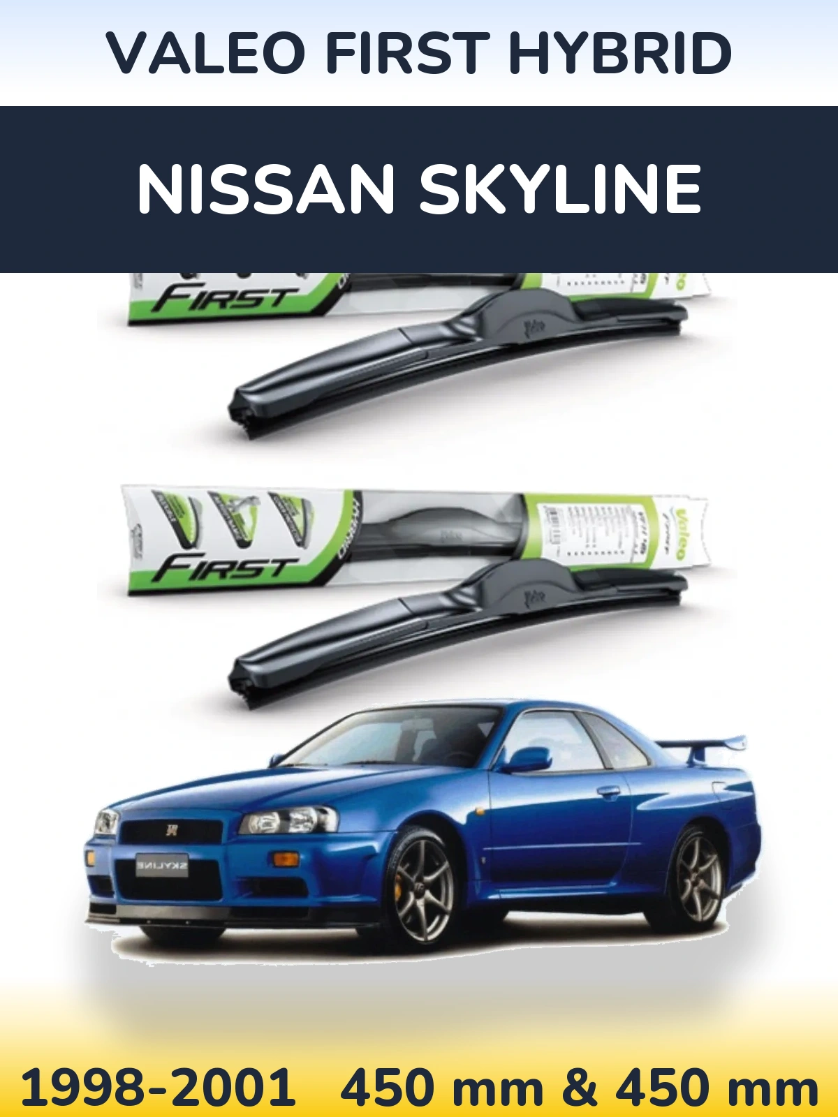 Sada předních stěračů Valeo First Hybrid 450 a 450 mm pro Nissan Skyline 1998-2001